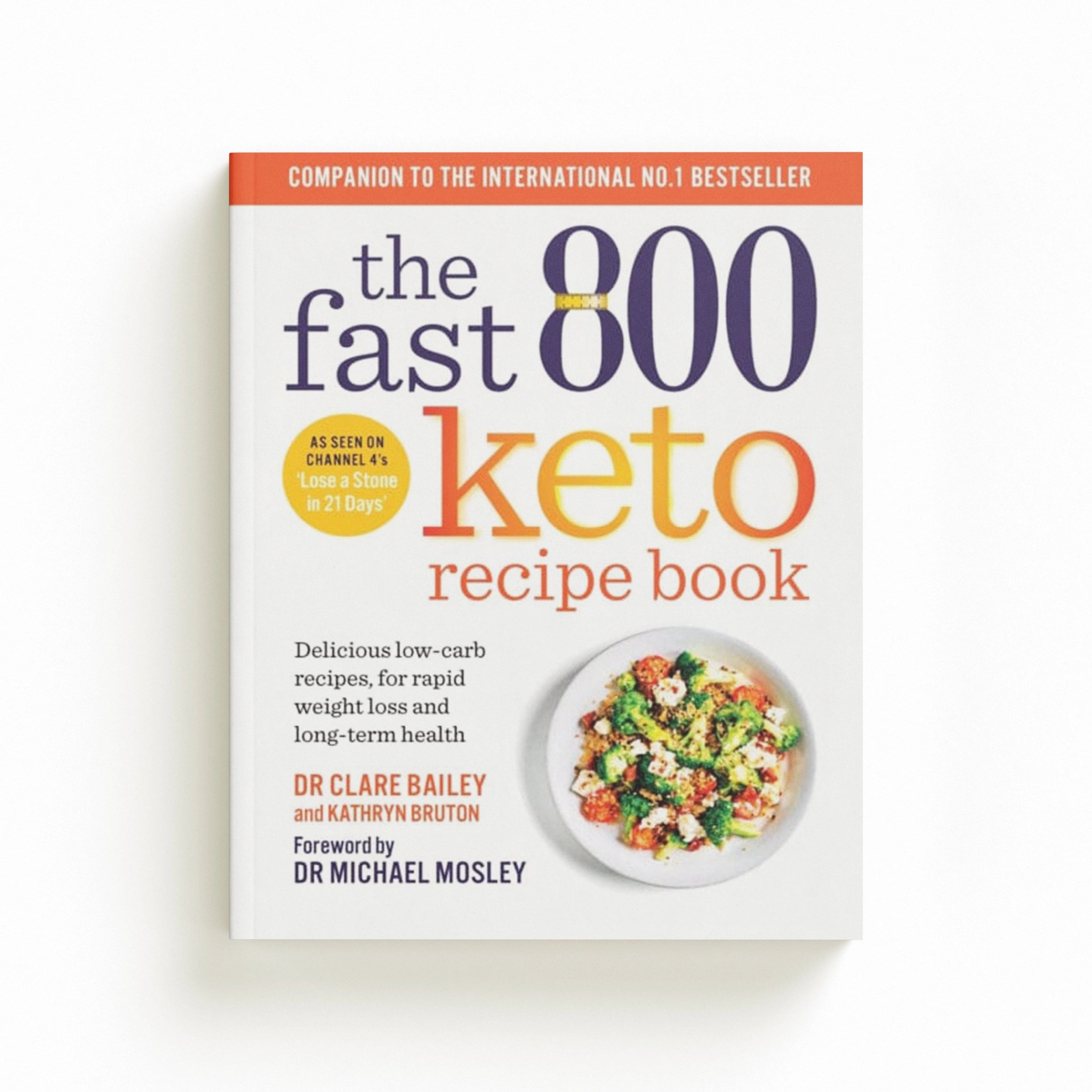 The Fast 800 Keto Recipe Book