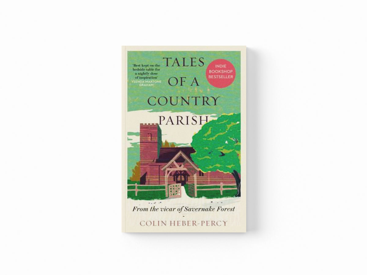 Tales of a Country Parish by Colin Heber-Percy; 9781780725611