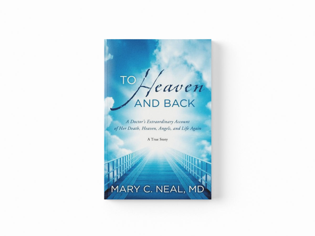 To Heaven and Back by Mary C Neal; 9781780780511