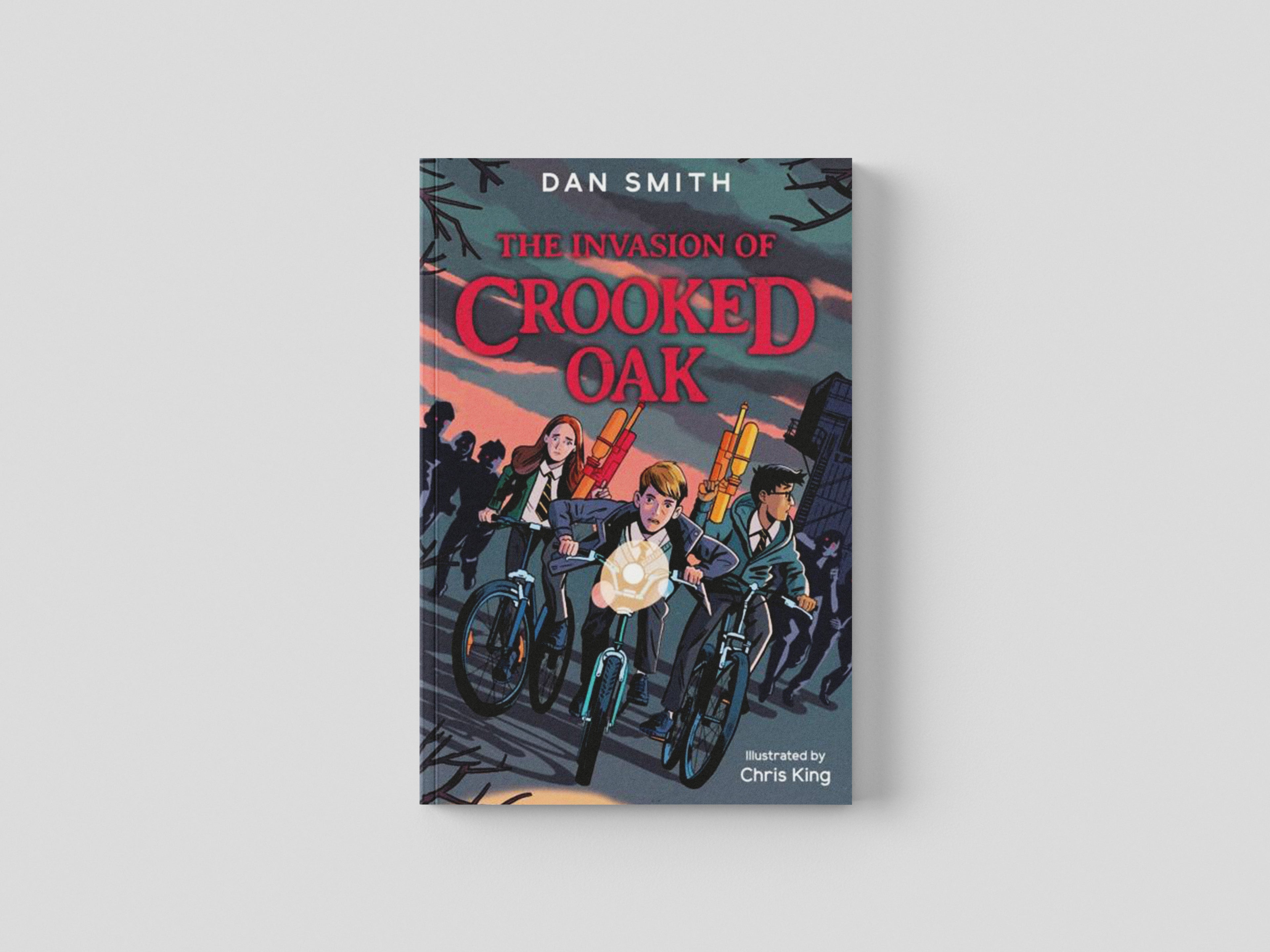 The Invasion of Crooked Oak by Dan Smith; 9781781129203
