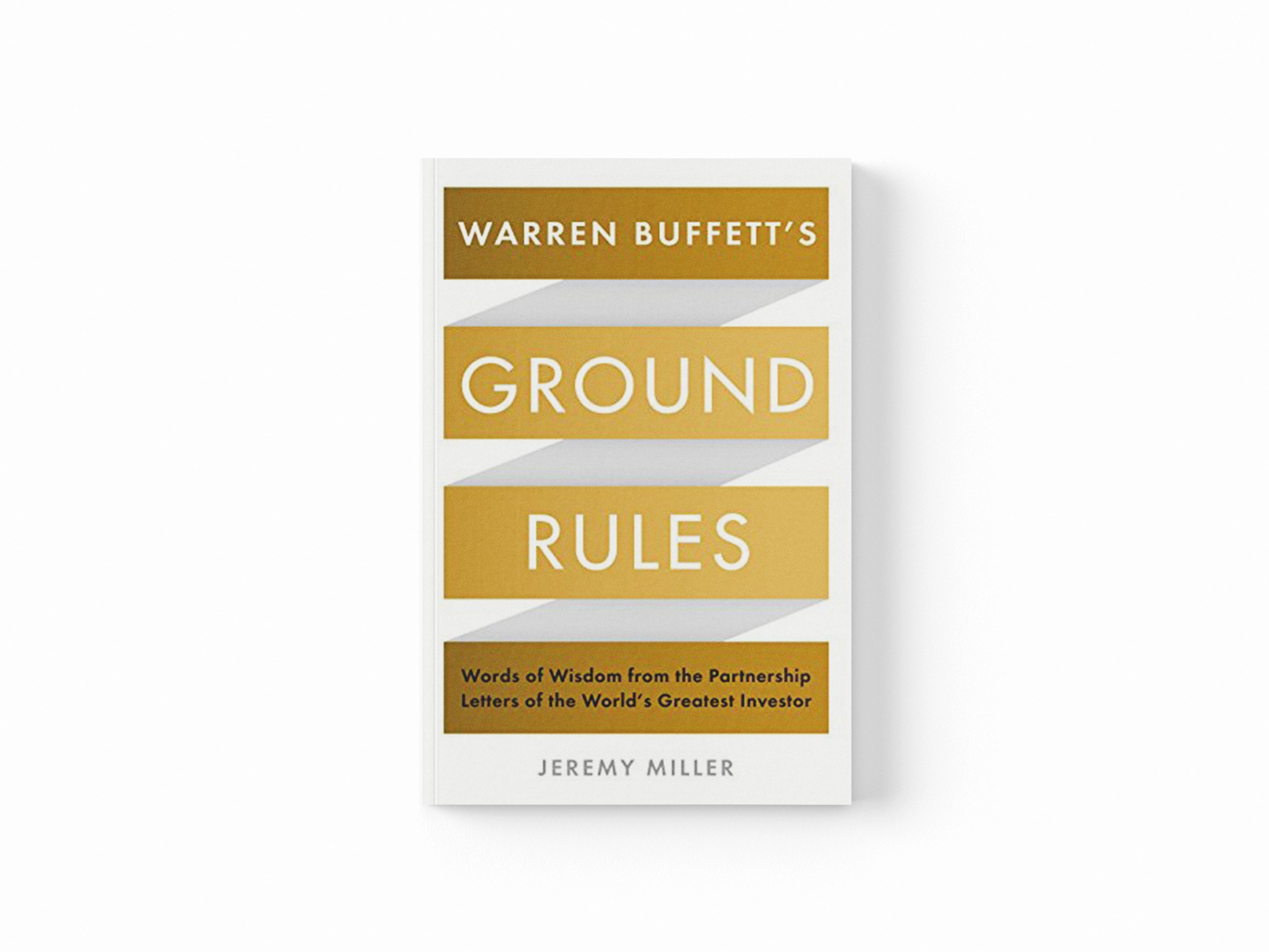 Warren Buffett's Ground Rules by Jeremy Miller; 9781781255643