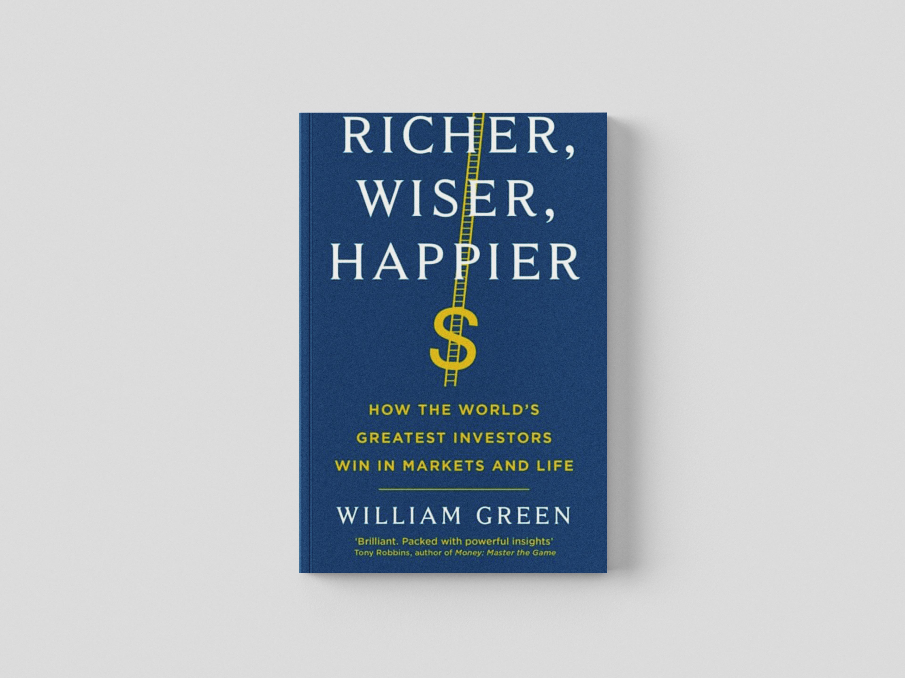 Richer, Wiser, Happier by Profile Books Ltd; 9781781258613
