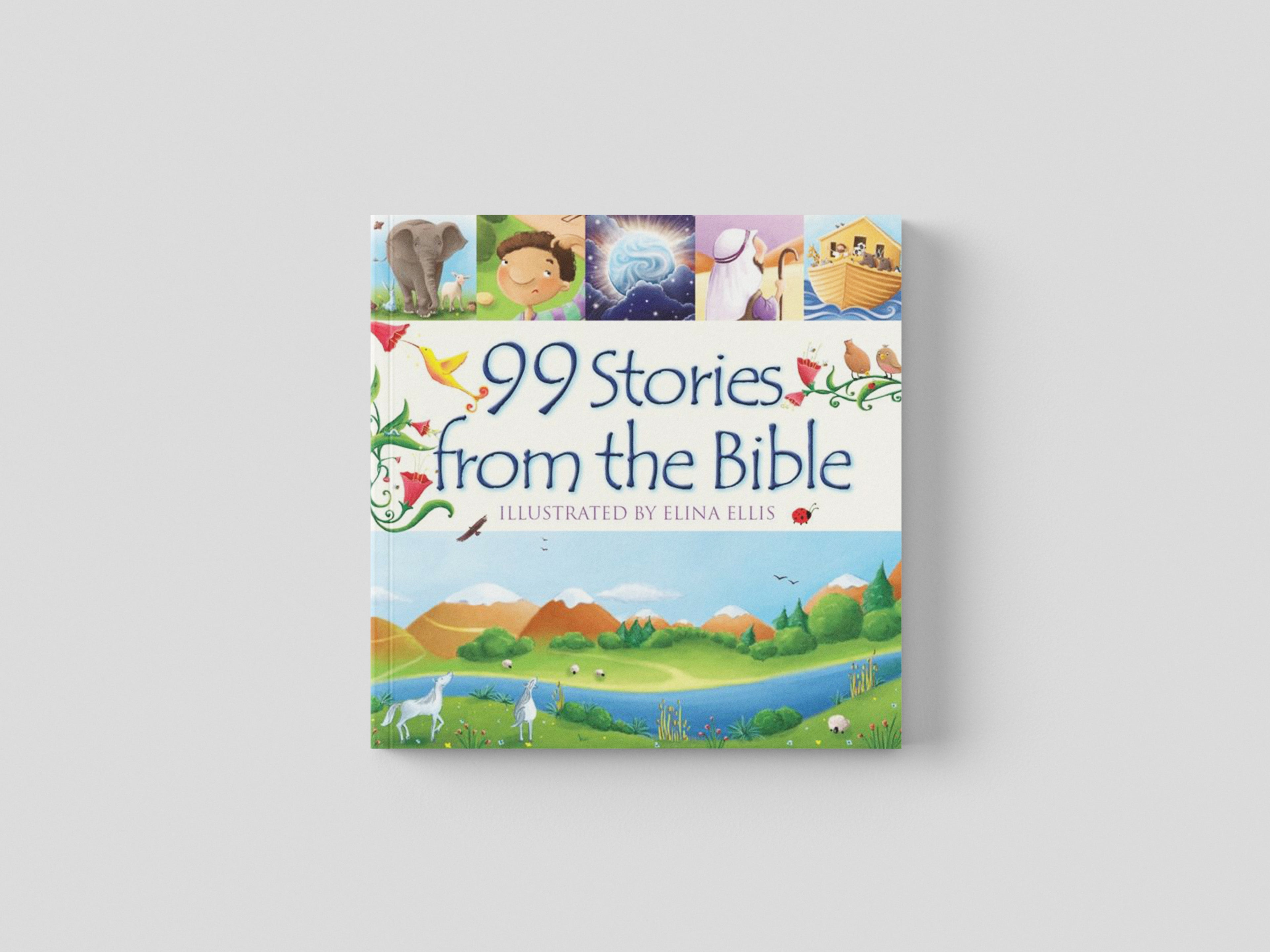 99 Stories from the Bible by Lion Hudson Ltd; 9781781283875