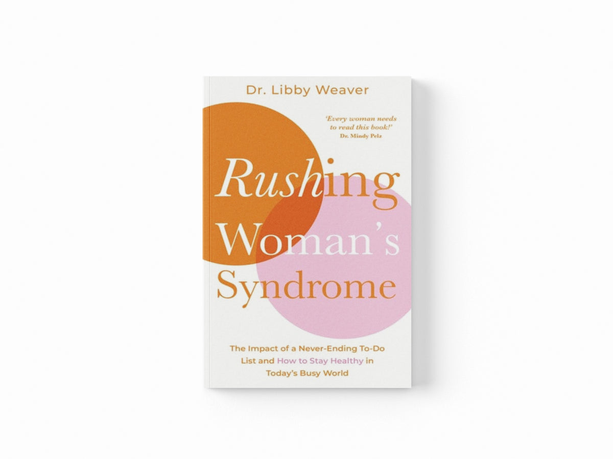 Rushing Woman's Syndrome
