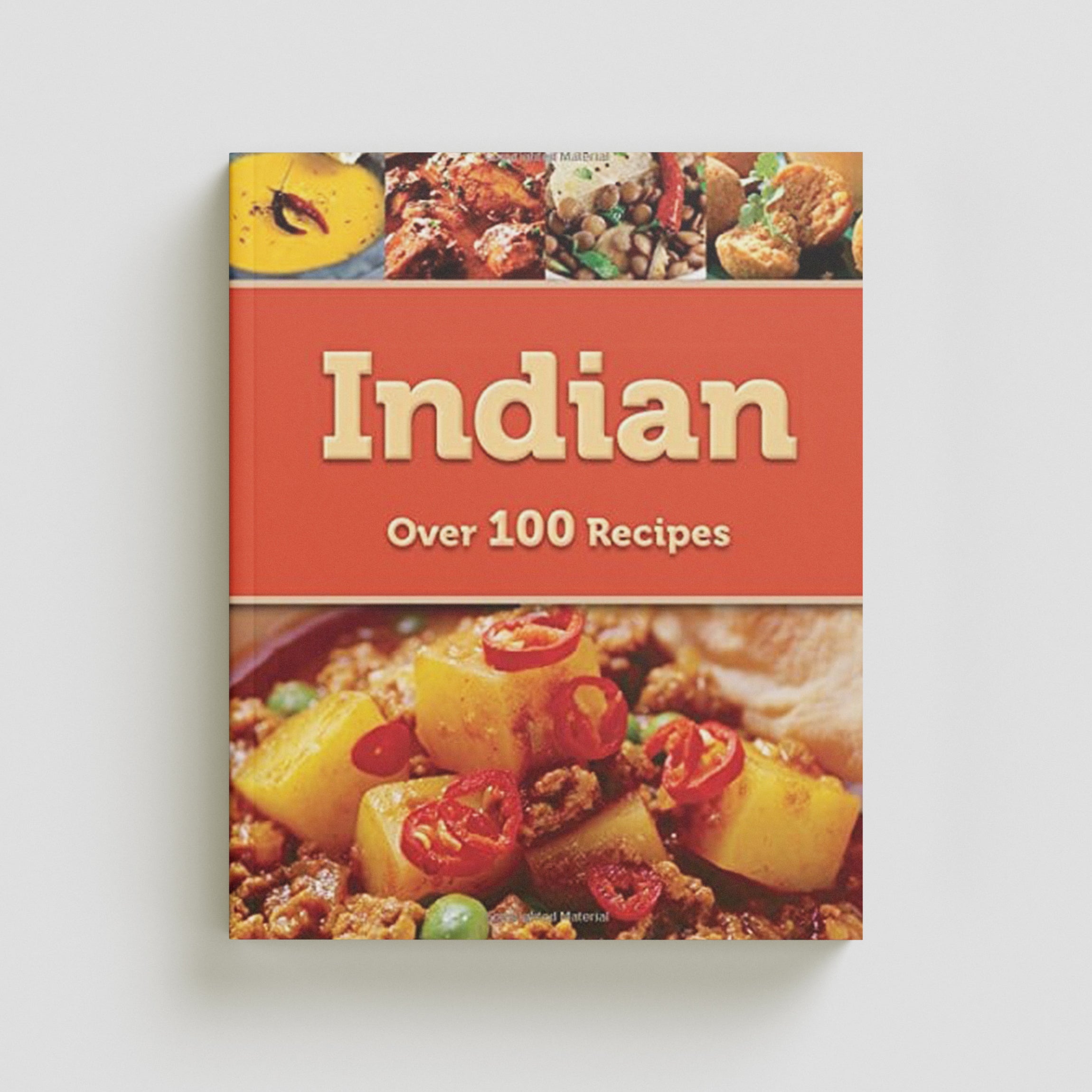 Indian: Over 100 Recipes (Cook's Choice) by Igloo Books; 9781781976081