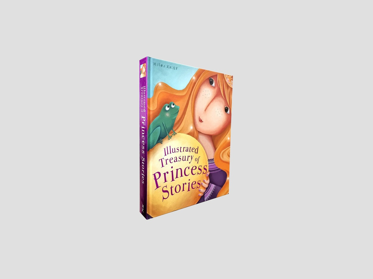 Illustrated Treasury of Princess Stories - Ages 7-10 by Miles Kelly Publishing Ltd; 9781782099864