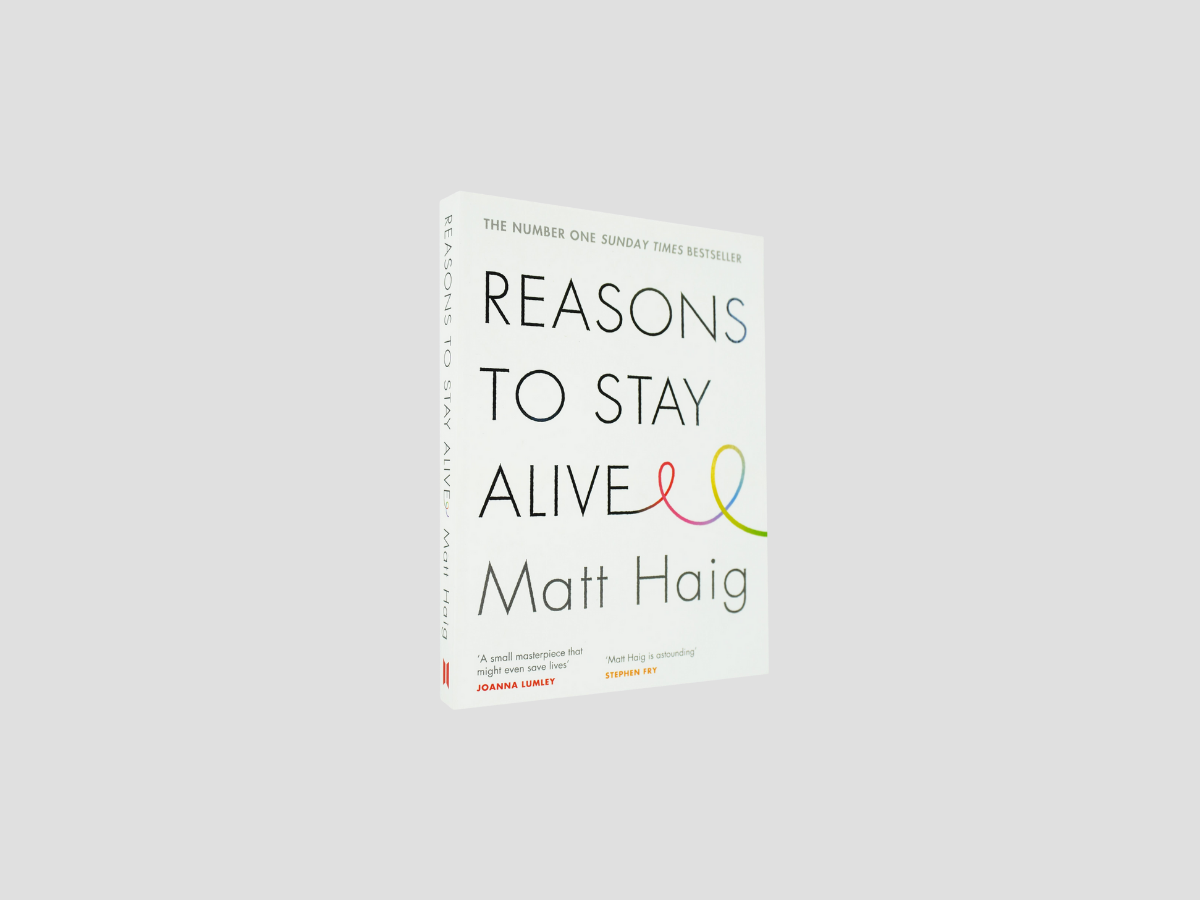 Reasons to Stay Alive - Non Fiction by Matt Haig; 9781782116820