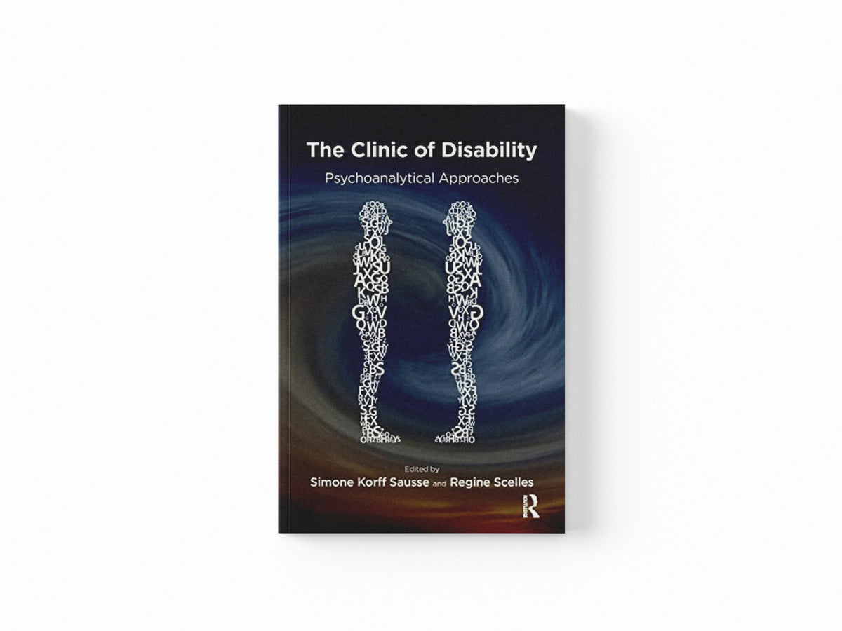 The Clinic of Disability; 9781782204459