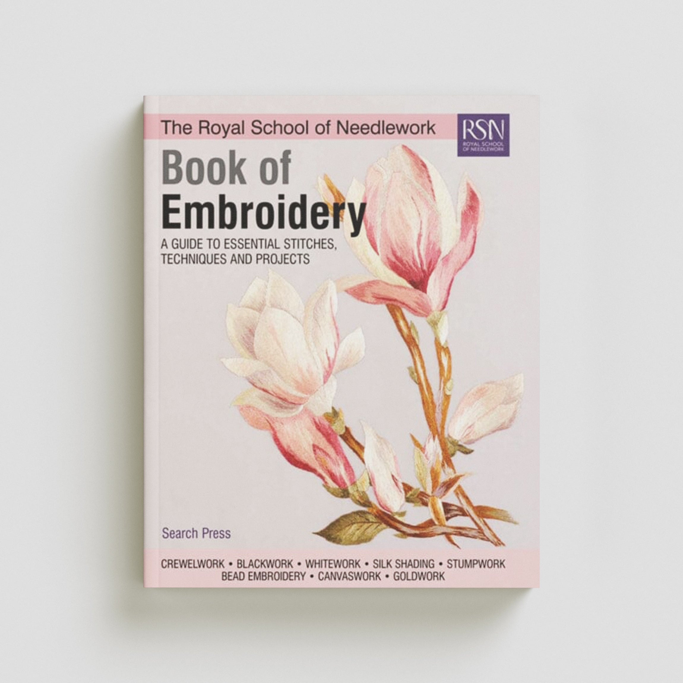 The Royal School of Needlework Book of Embroidery by Various; 9781782216063