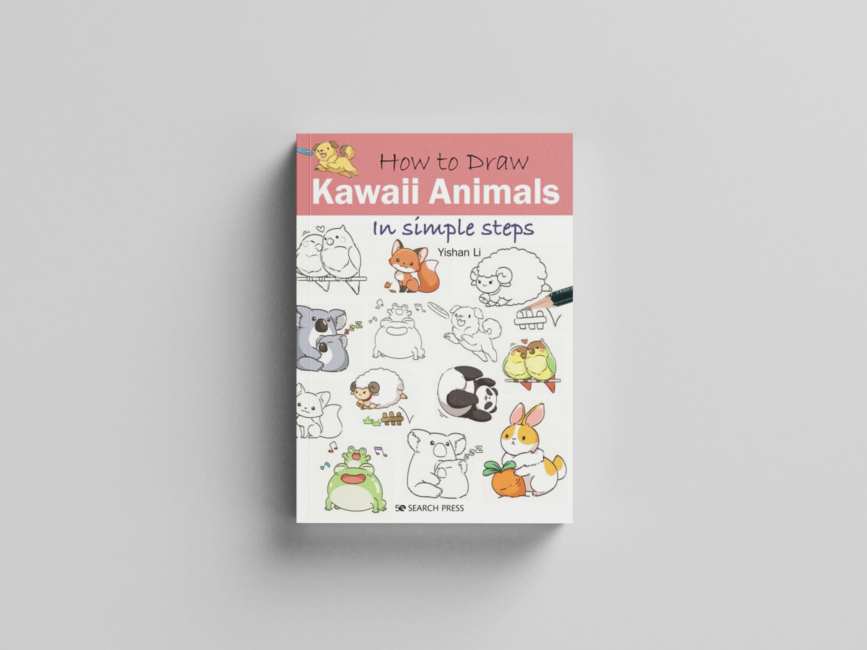 How to Draw: Kawaii Animals by Yishan Li; 9781782219187