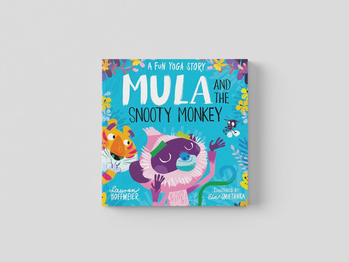 Mula and the Snooty Monkey: A Fun Yoga Story (Mula and the Fly, Book 2) - Ages 4-6 by Sweet Cherry Publishing; 9781782267607