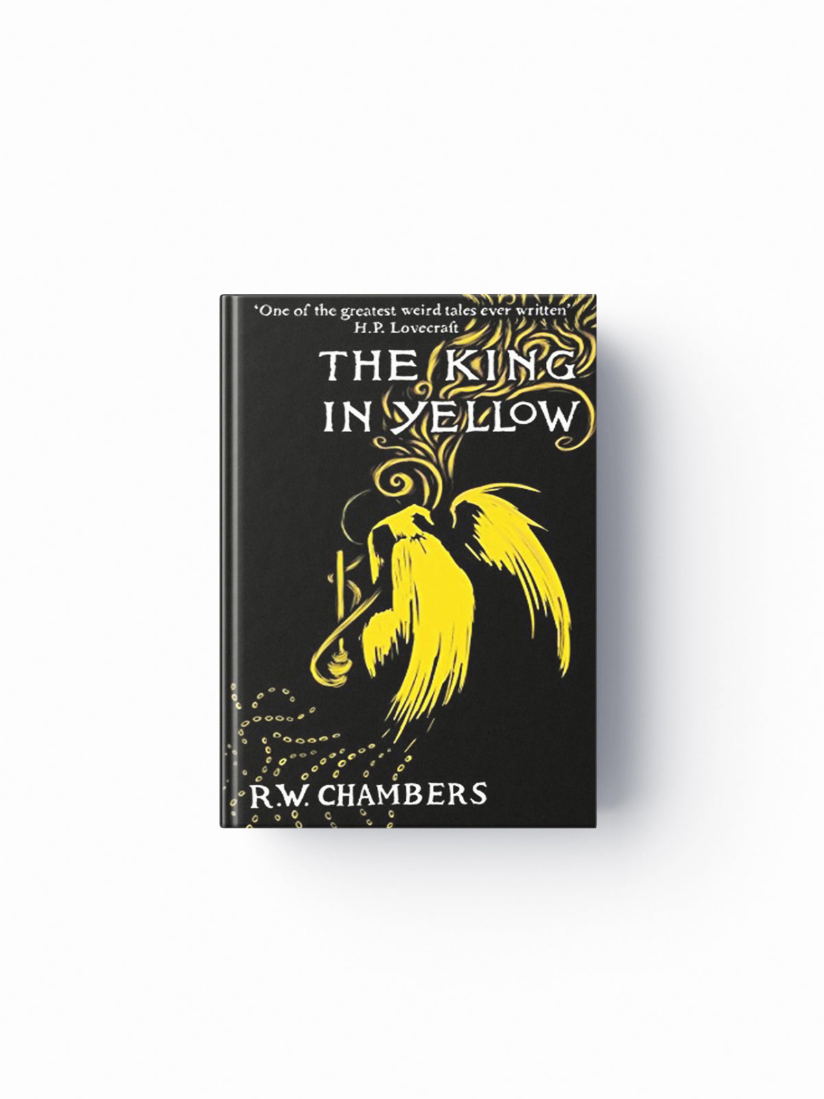 The King in Yellow by Robert W. Chambers; 9781782273769