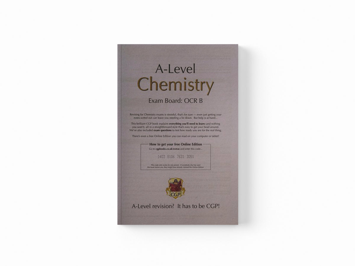 A-Level Chemistry: OCR B Year 1 & 2 Complete Revision & Practice with Online Edition by CGP Books; 9781782943037
