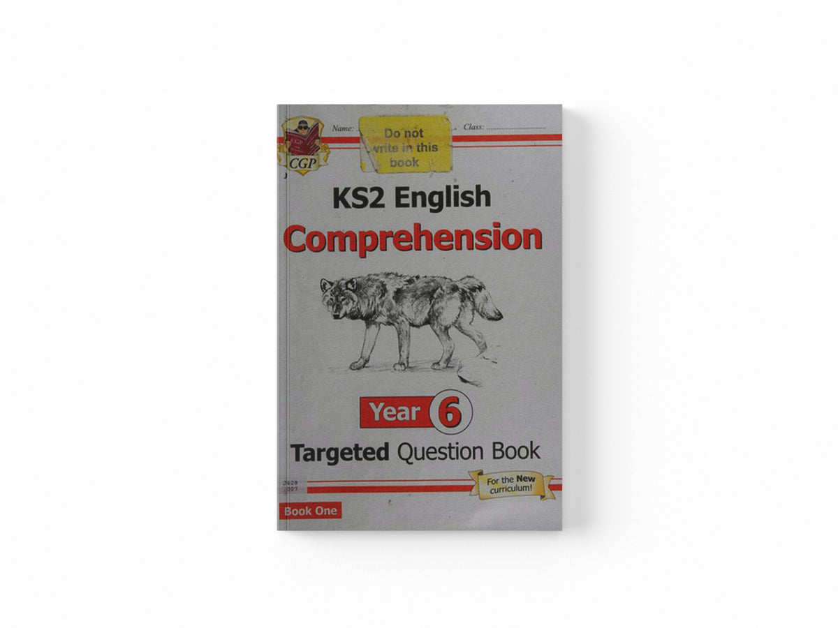 KS2 English Year 6 Reading Comprehension Targeted Question Book - Book 1 (with Answers) by CGP Books; 9781782944515