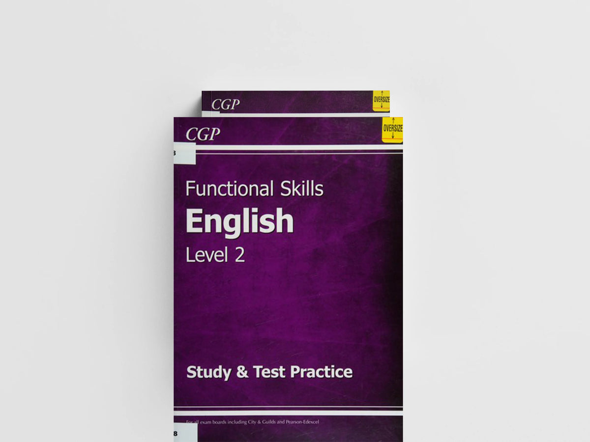 Functional Skills English Level 2 - Study & Test Practice by CGP Books; 9781782946304
