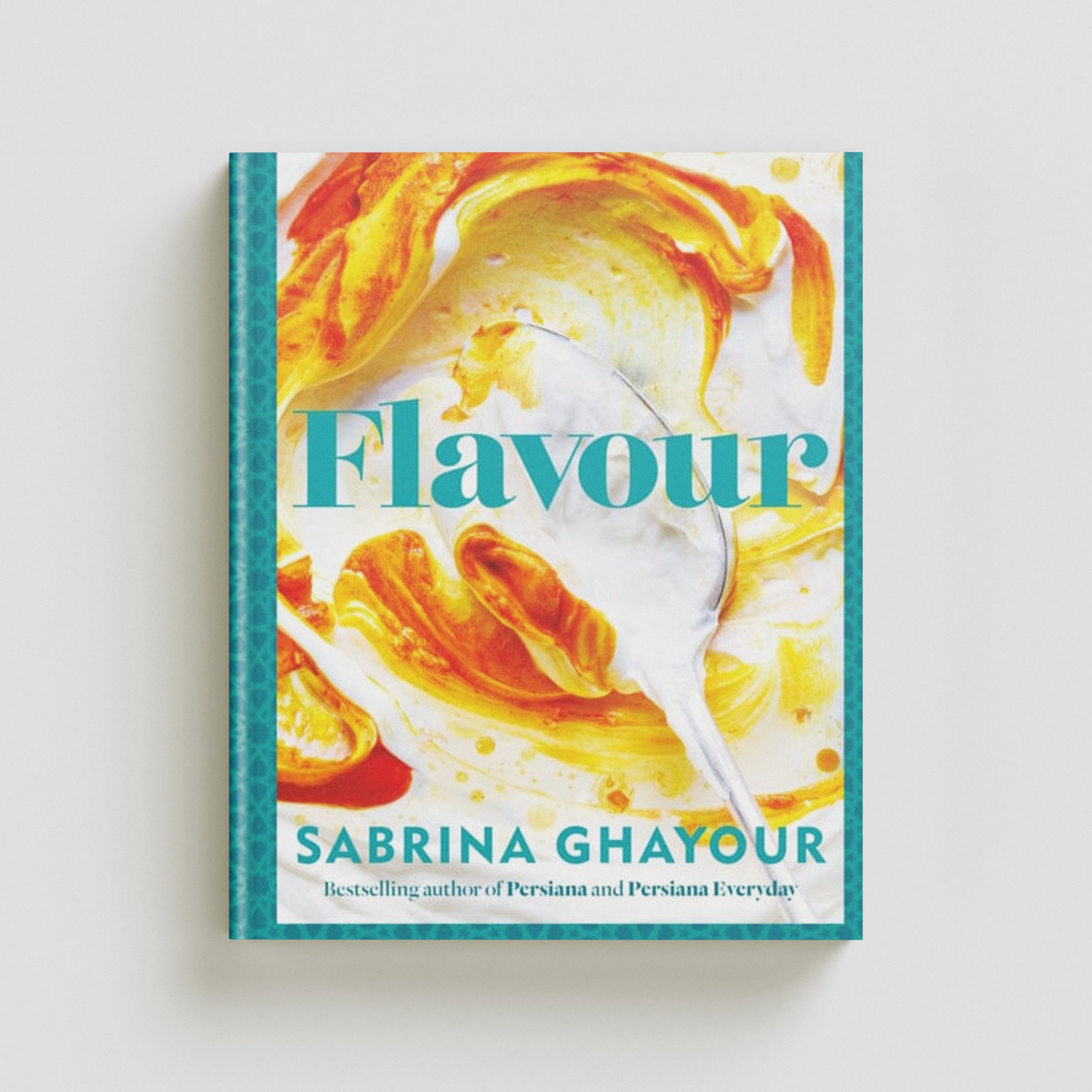 Flavour by Sabrina Ghayour; 9781783255108