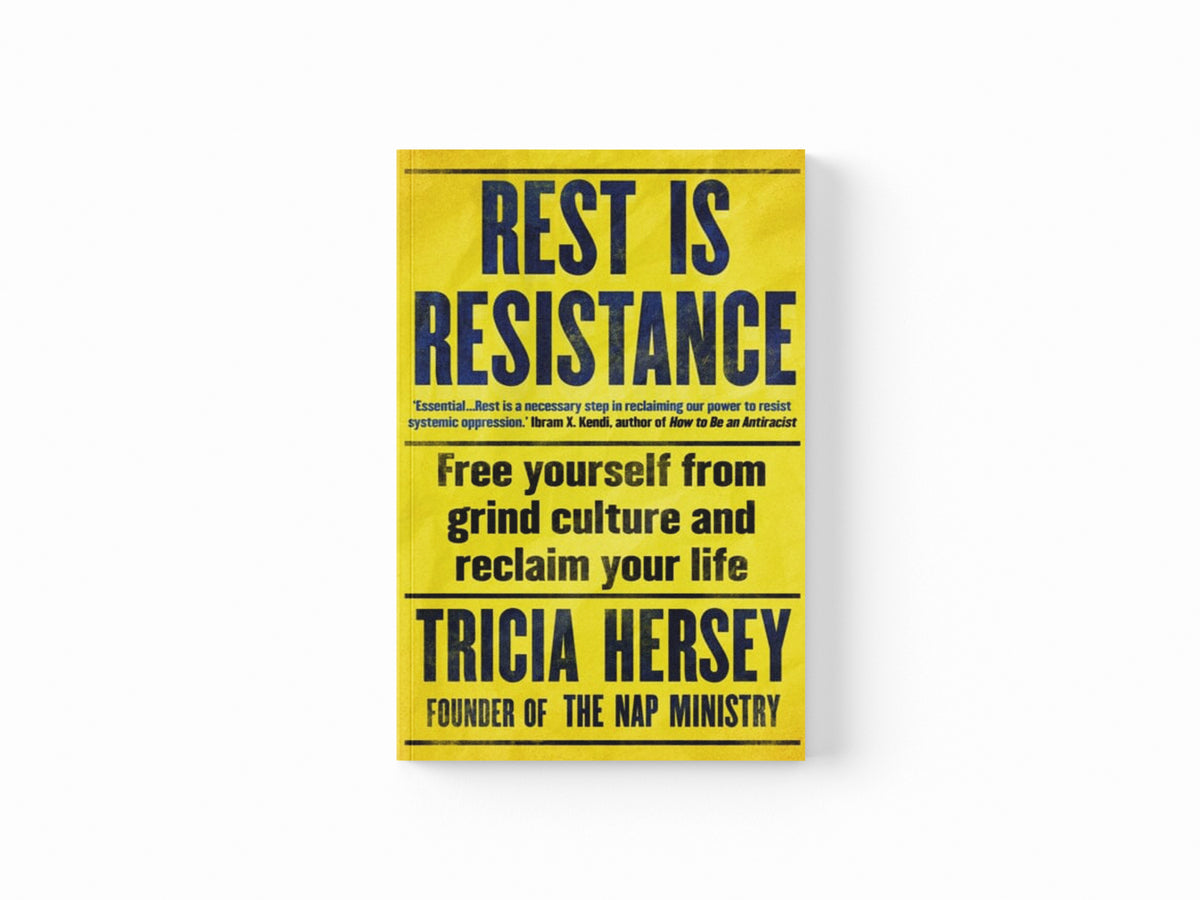 Rest Is Resistance
