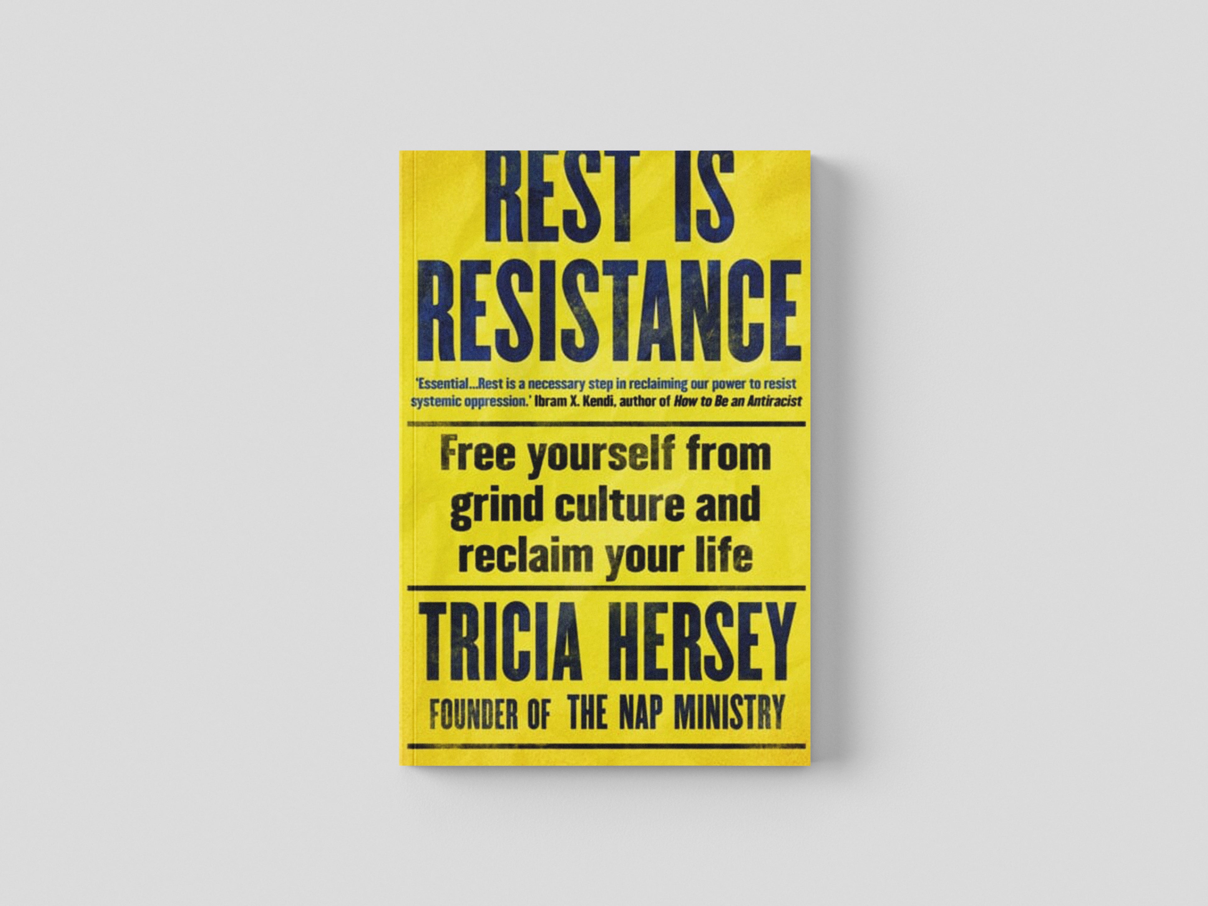 Rest Is Resistance by Octopus Publishing Group; 9781783255153