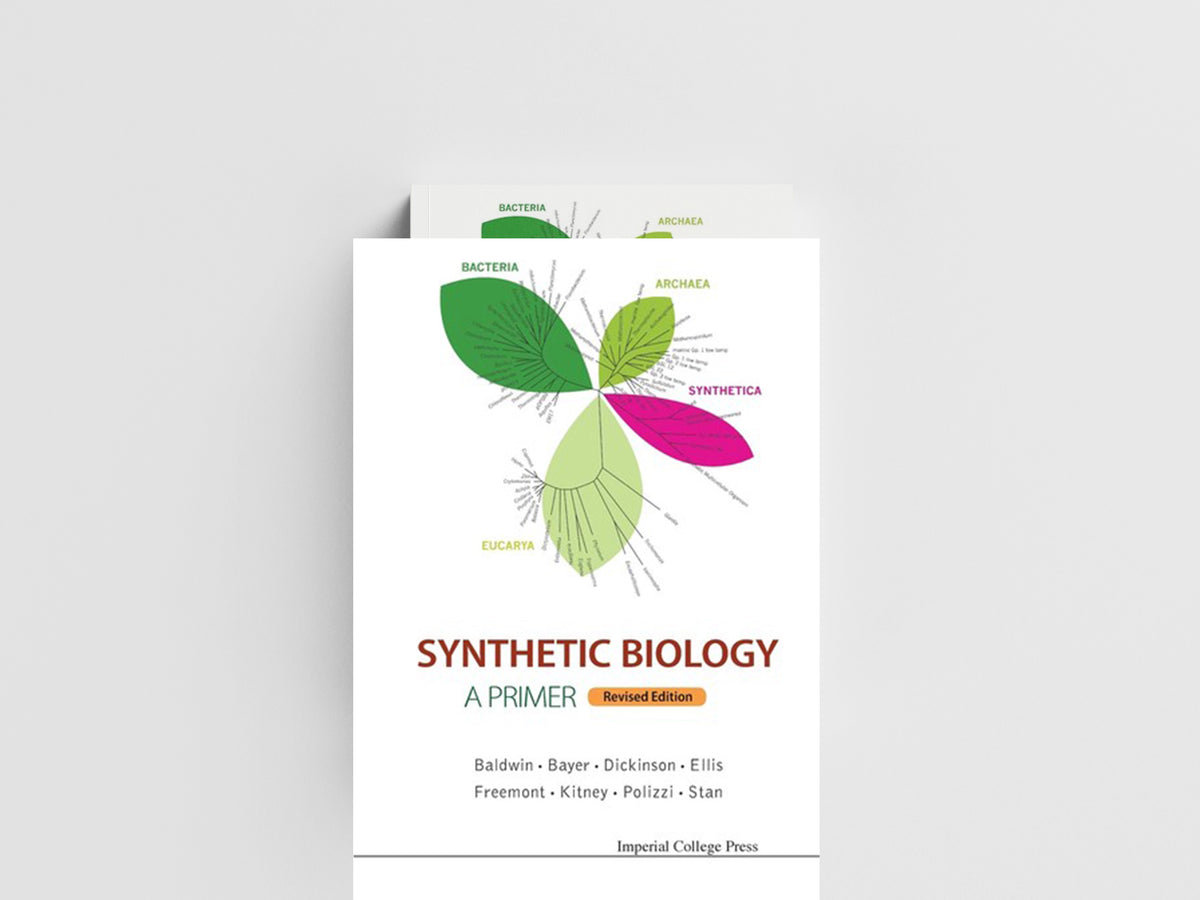 Synthetic Biology - A Primer (Revised Edition); 9781783268795