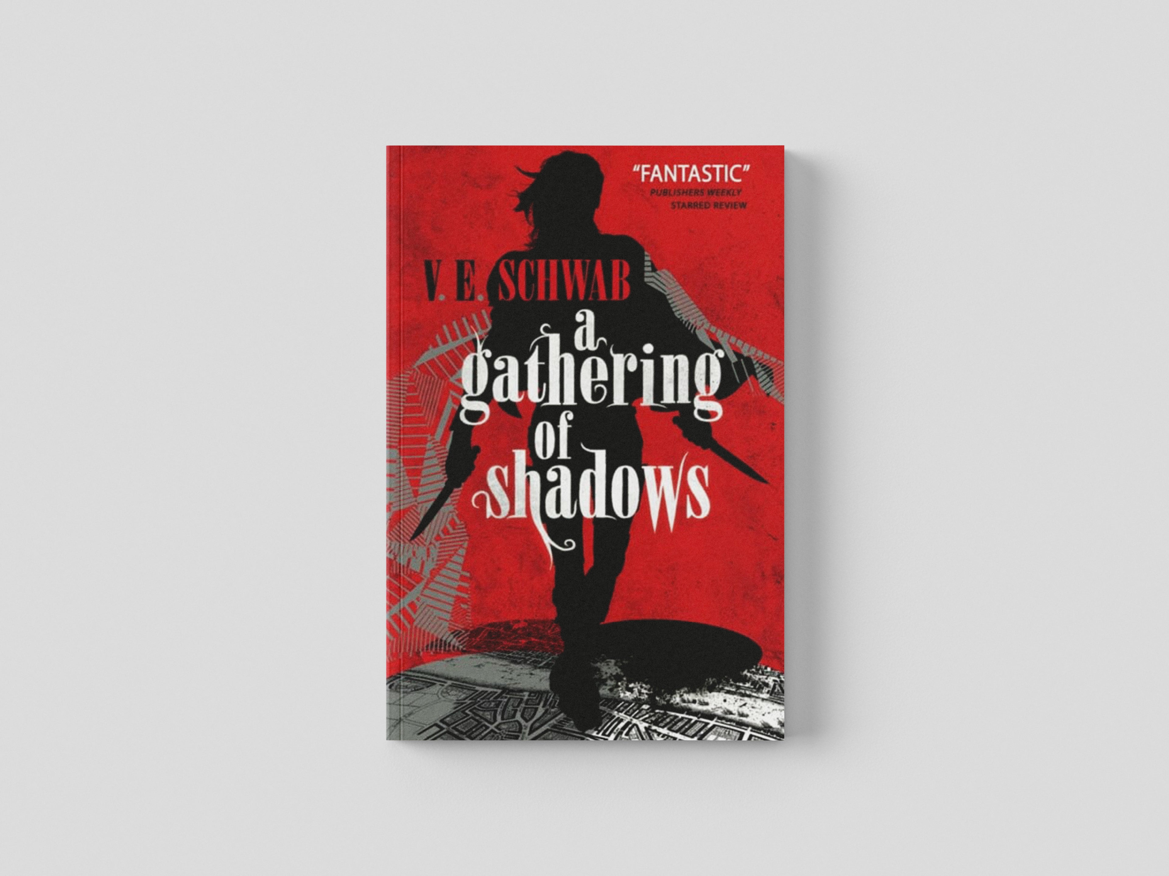 A Gathering of Shadows by V E Schwab; 9781783295425