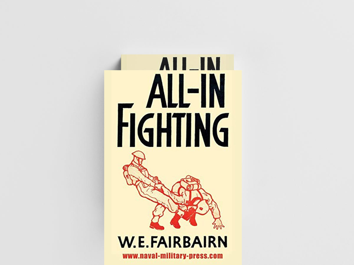 All-In Fighting by W E Fairbairn; 9781783313419