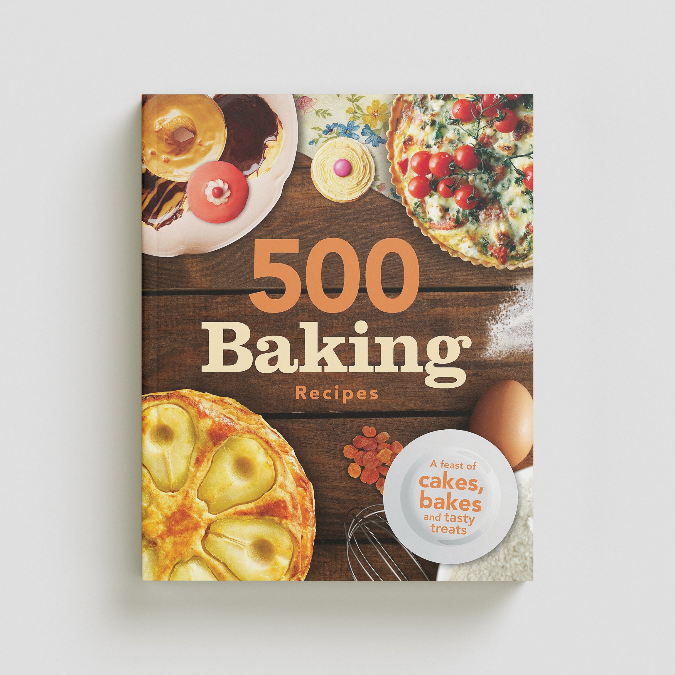 500 Baking Recipes Book (A feast of cakes, bakes and tasty treats) by Igloo Books; 9781783432196