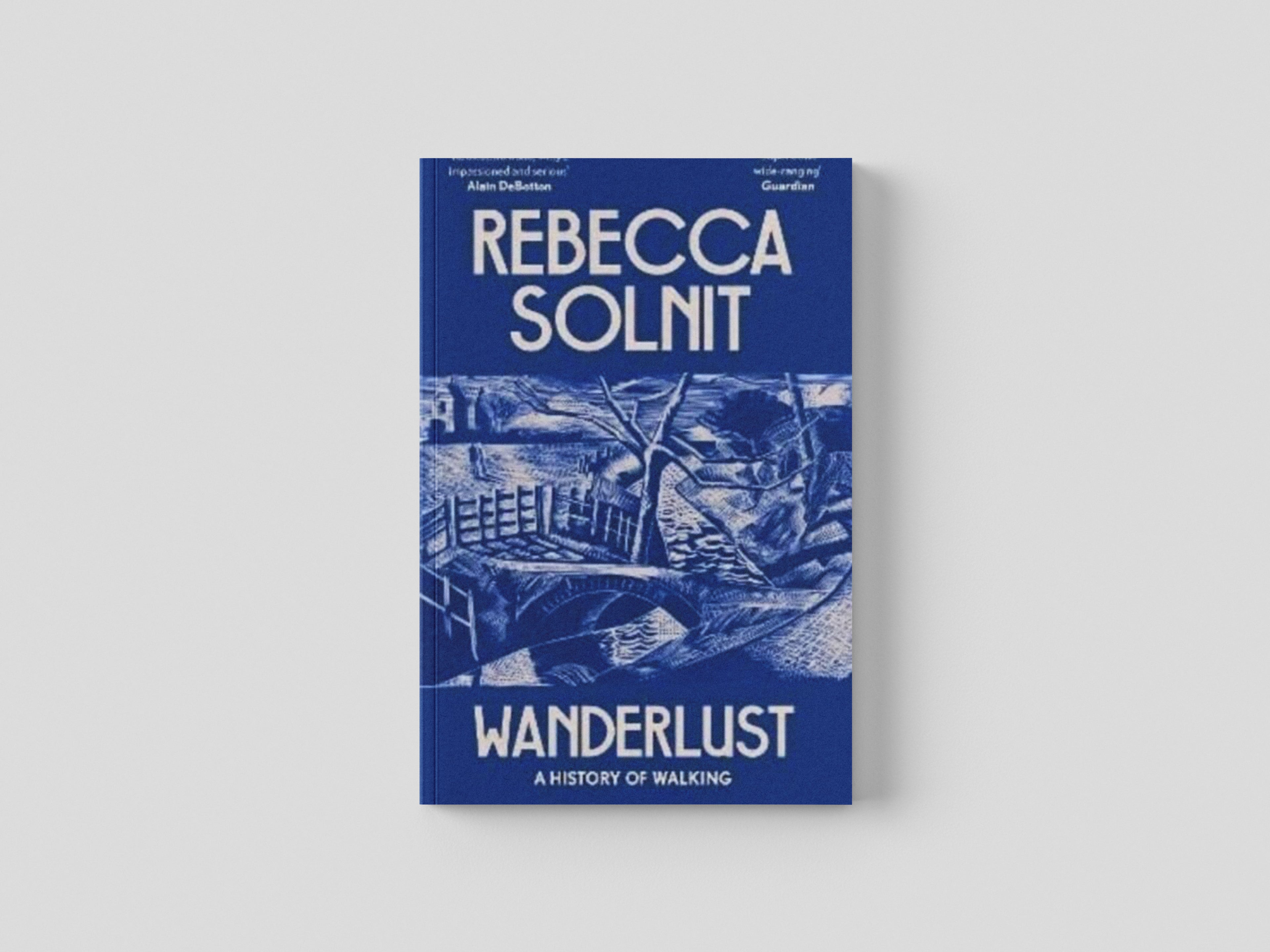 Wanderlust : A History of Walking by Granta Books; 9781783787357