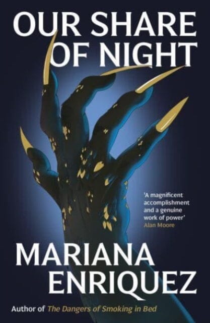 Our Share of Night by Mariana Enriquez; 9781783788224
