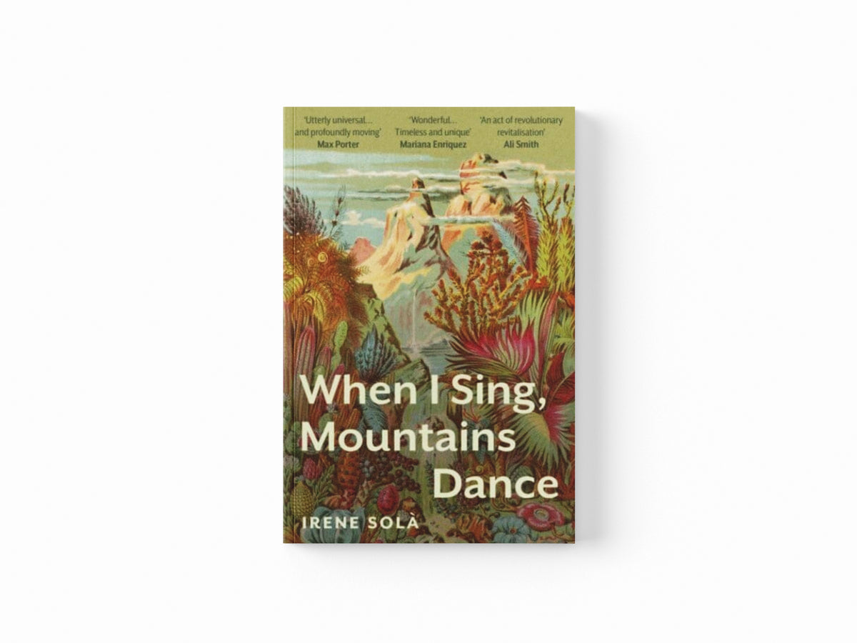 When I Sing, Mountains Dance