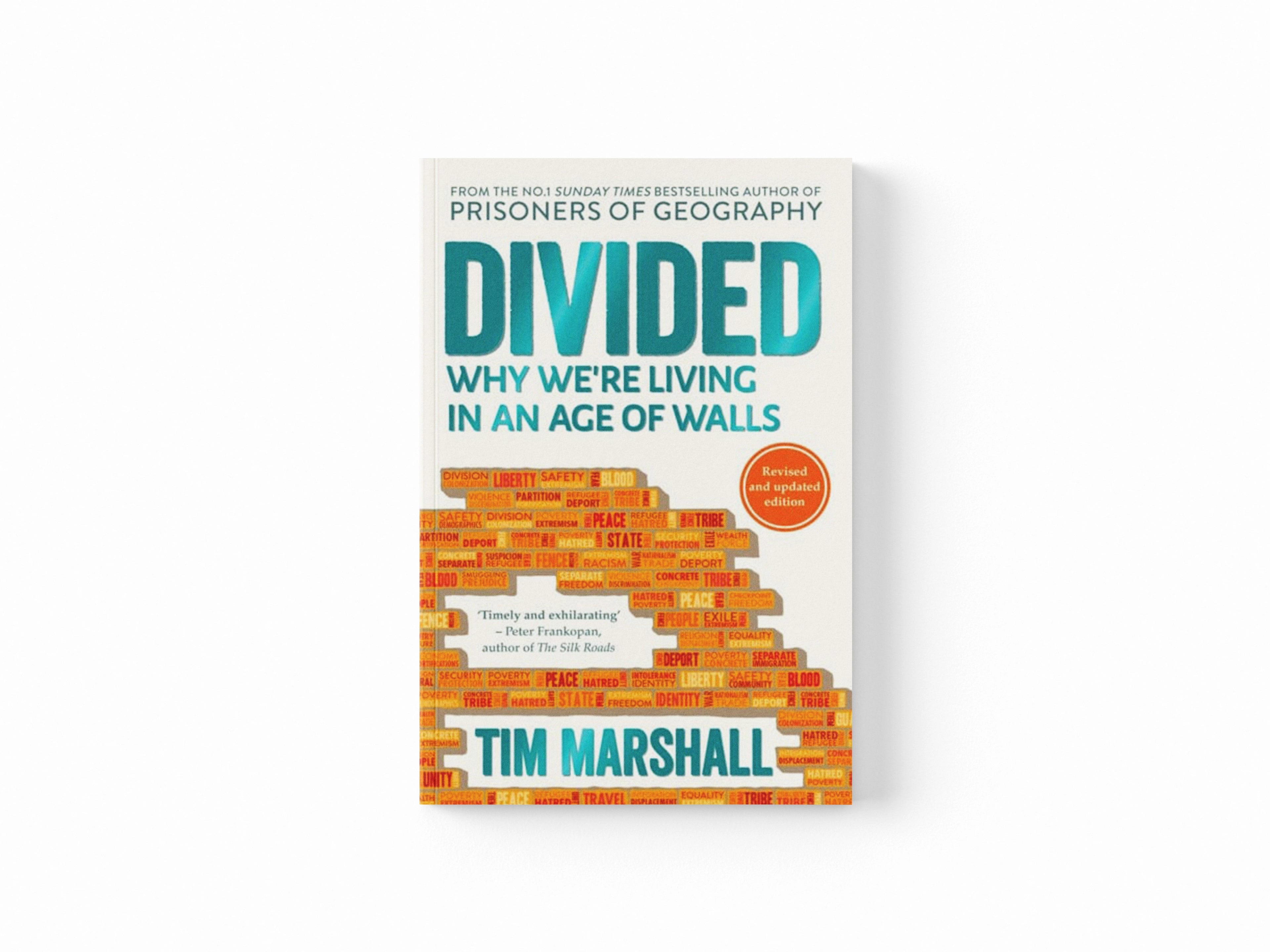 Divided : Why We're Living in an Age of Walls