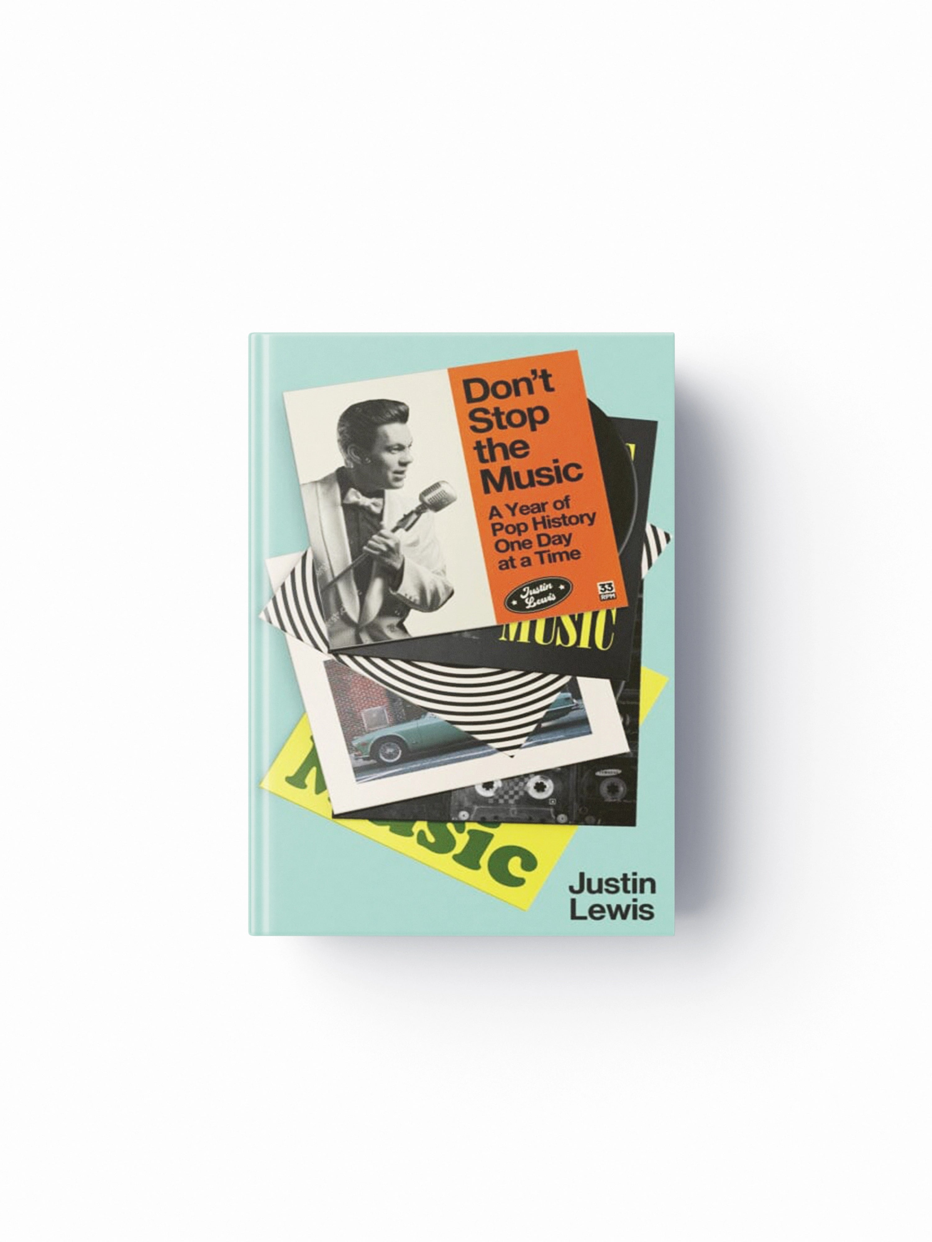 Don't Stop the Music: A Year of Pop History, One Day at a Time