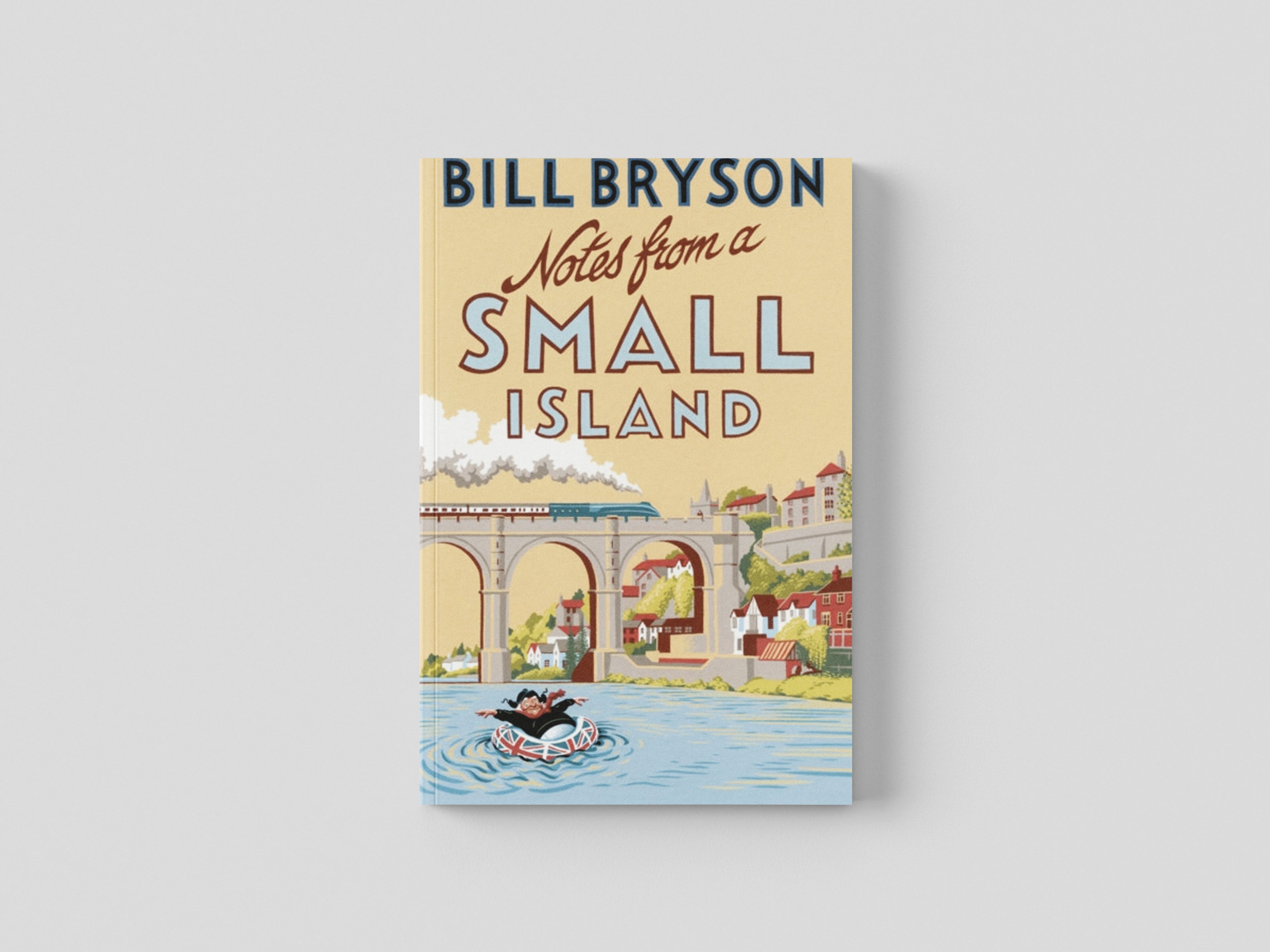 Notes From A Small Island by Bill Bryson; 9781784161194