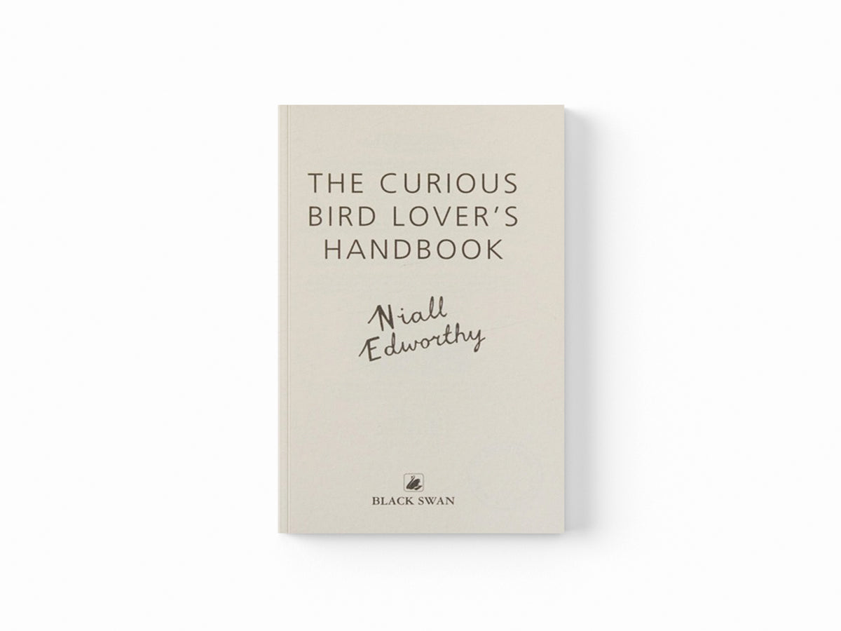The Curious Bird Lover’s Handbook by Niall Edworthy; 9781784162719