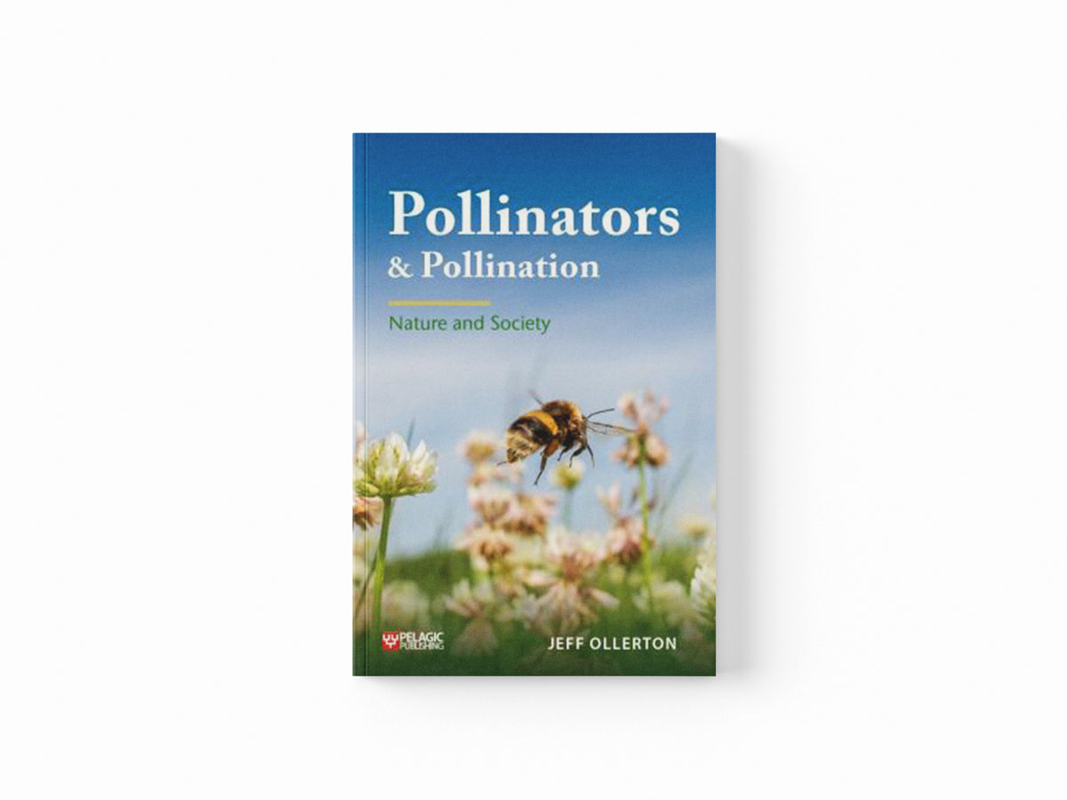 Pollinators and Pollination by Jeff Ollerton; 9781784272289