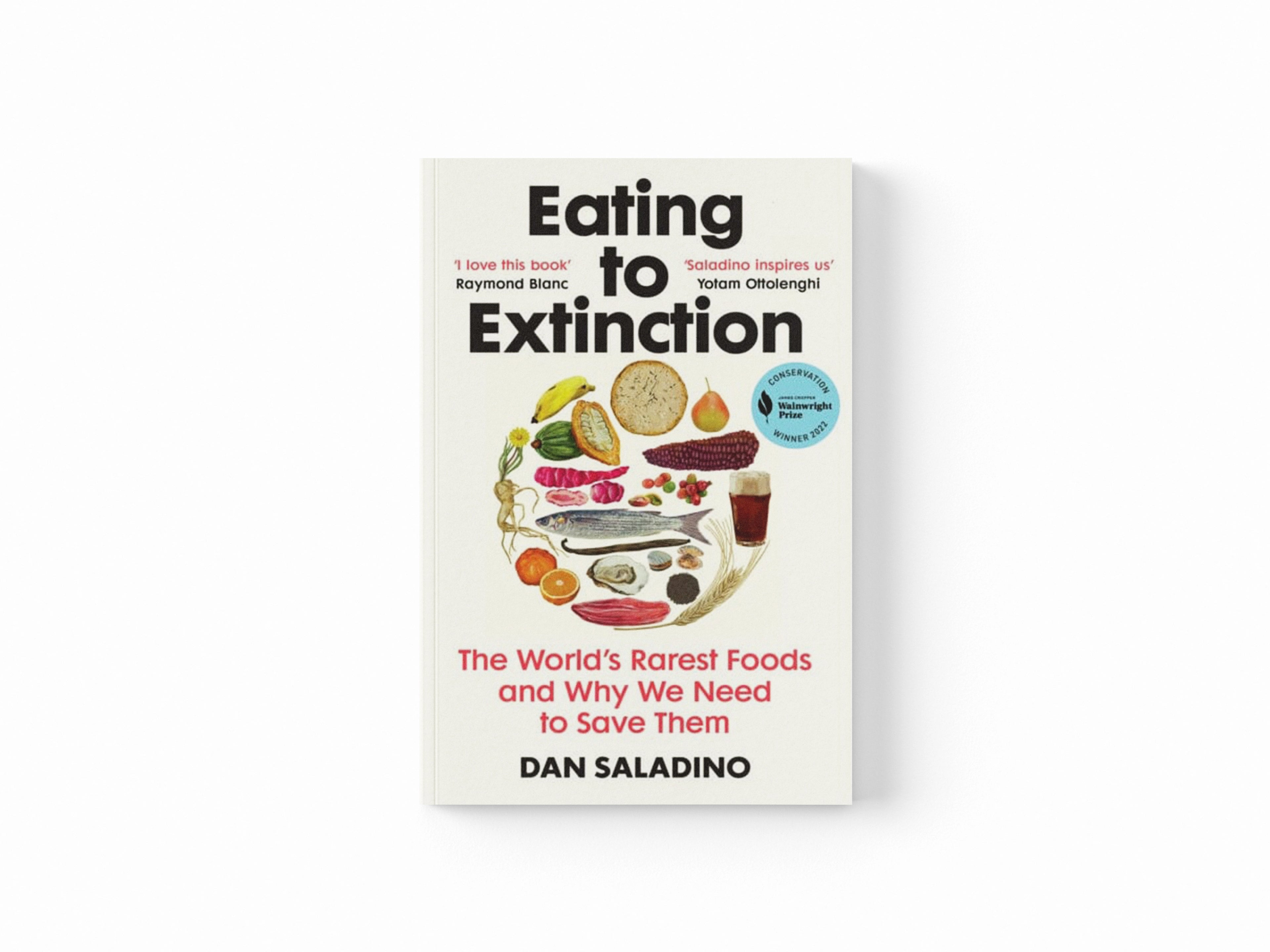 Eating to Extinction