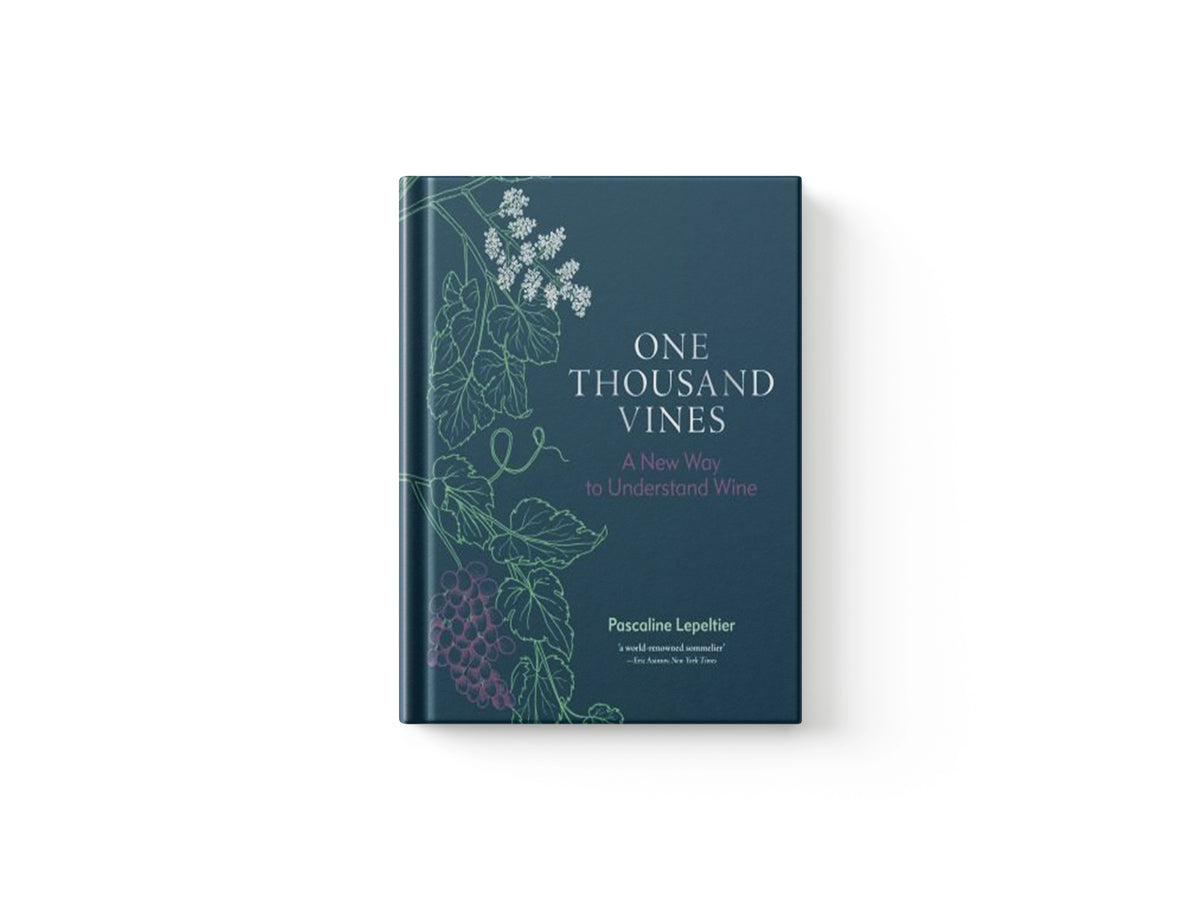 One Thousand Vines by Pascaline Lepeltier; 9781784729233