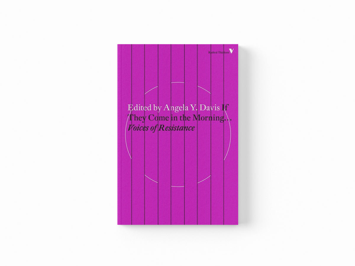 If They Come in the Morning by Angela Davis; 9781784787691