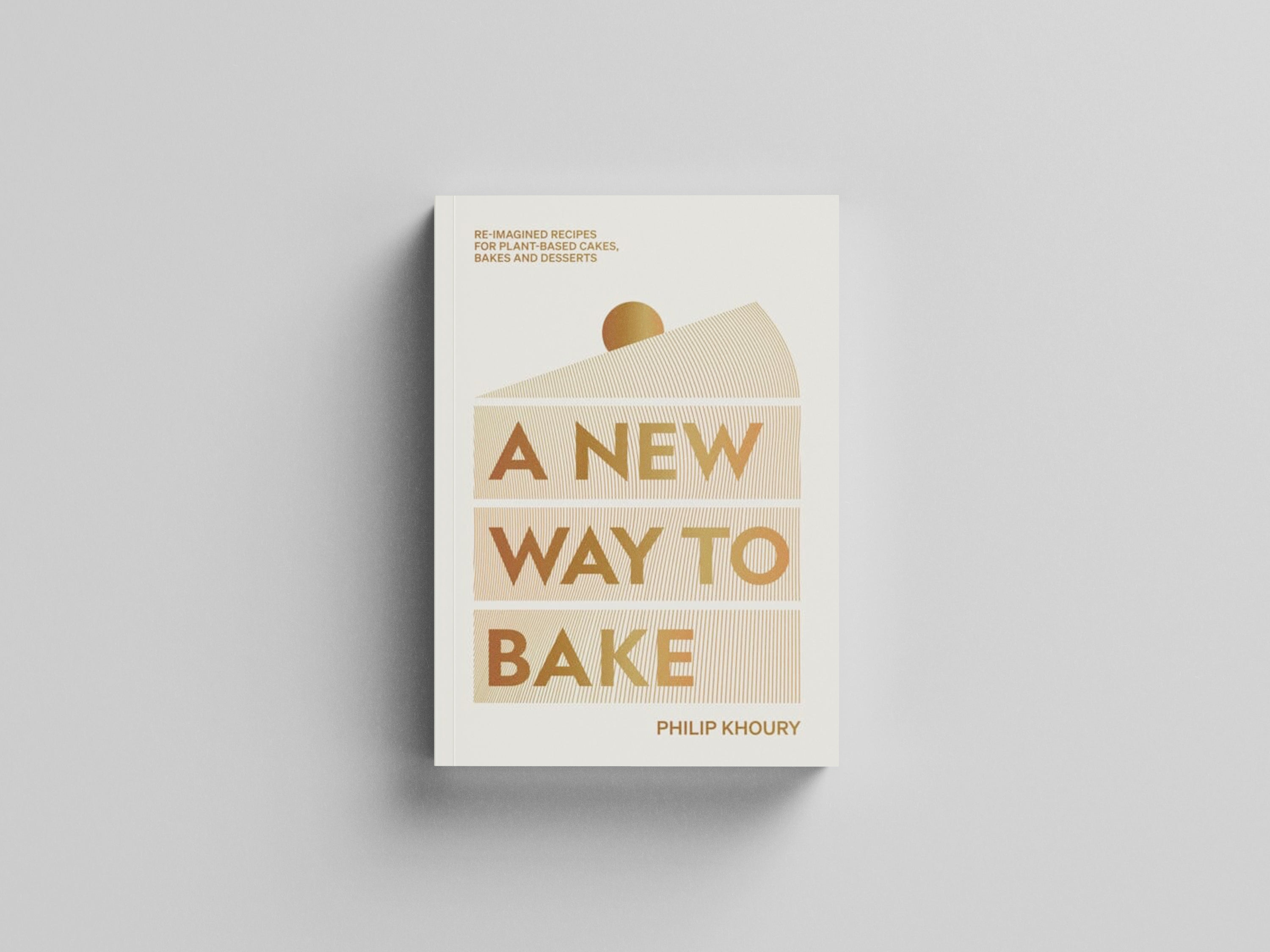 A New Way to Bake by Philip Khoury; 9781784885922