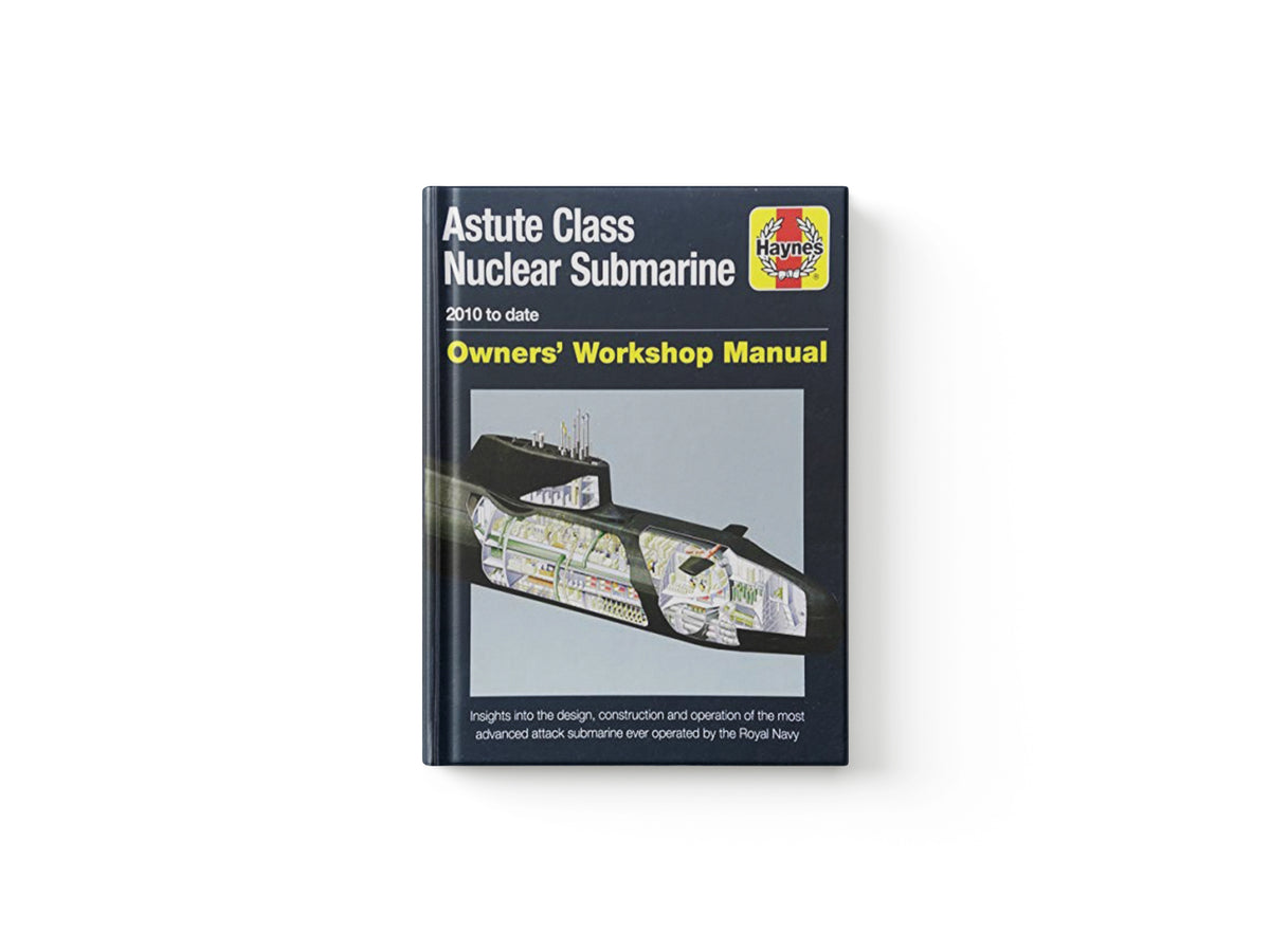 Astute Class Nuclear Submarine by Jonathan Gates; 9781785210716