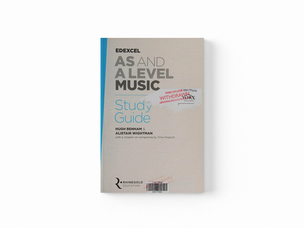 Edexcel AS and A Level Music Study Guide by Alistair Wightman; Hugh Benham; 9781785581694