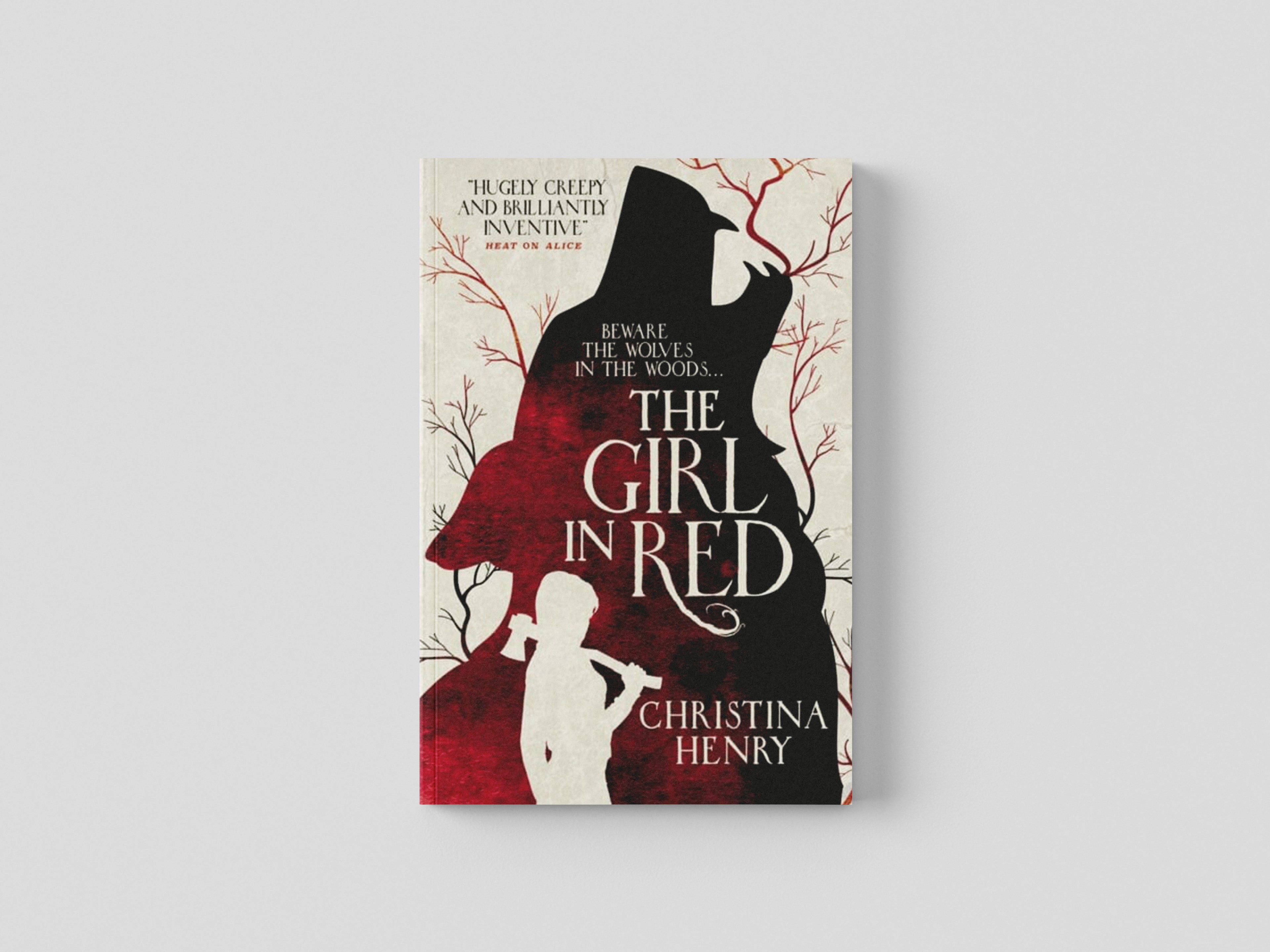 The Girl in Red by Christina Henry; 9781785659775