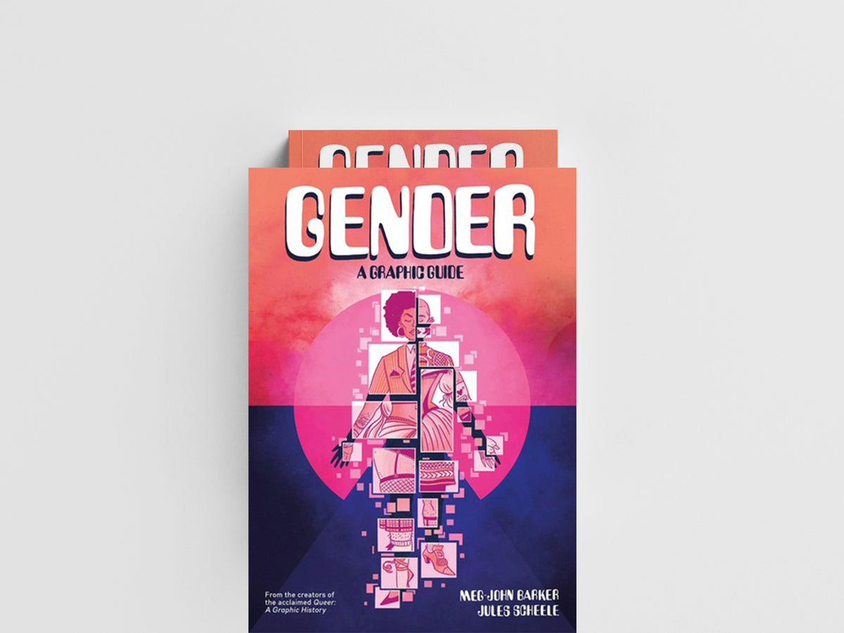 Gender: A Graphic Guide by Meg-John Barker; 9781785784521
