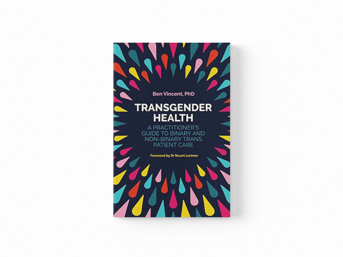 Transgender Health by Ben Vincent; 9781785922015