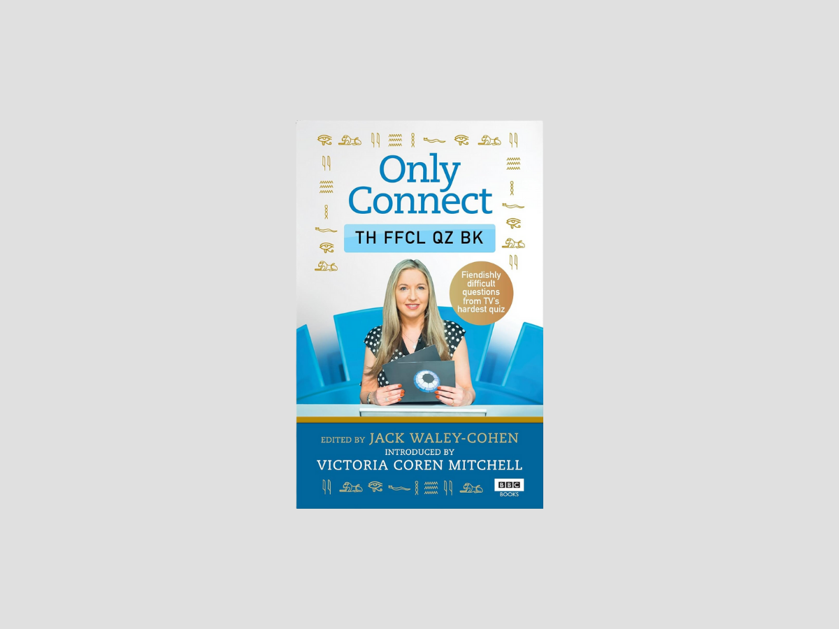 Only Connect: The Official Quiz Book by Ebury Publishing; 9781785947278