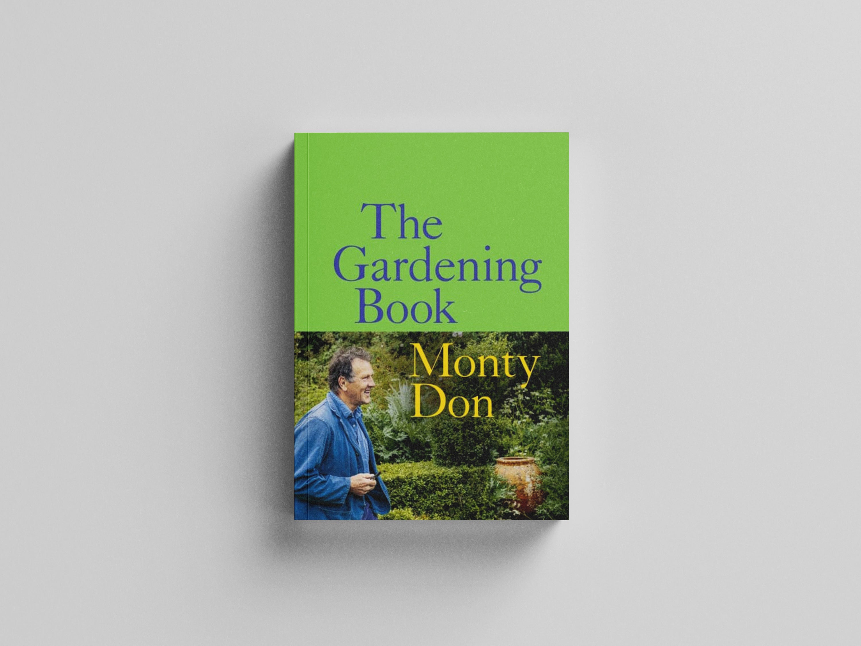 The Gardening Book by Monty Don; 9781785947391