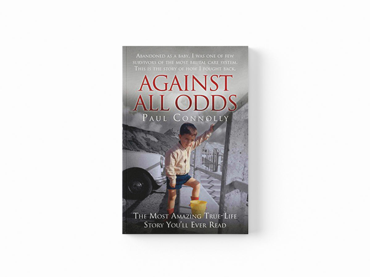Against All Odds by Paul Connolly; 9781786062611
