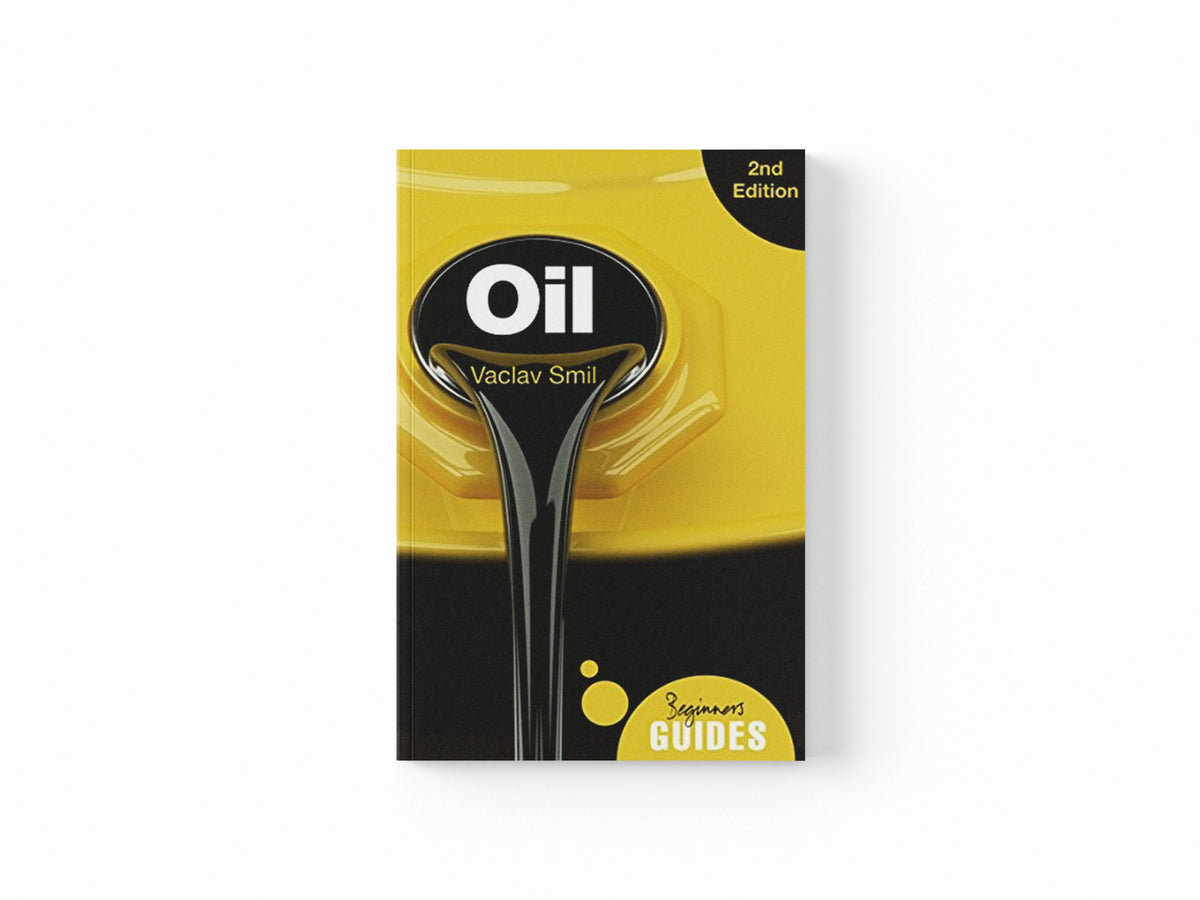 Oil by Vaclav Smil; 9781786072863