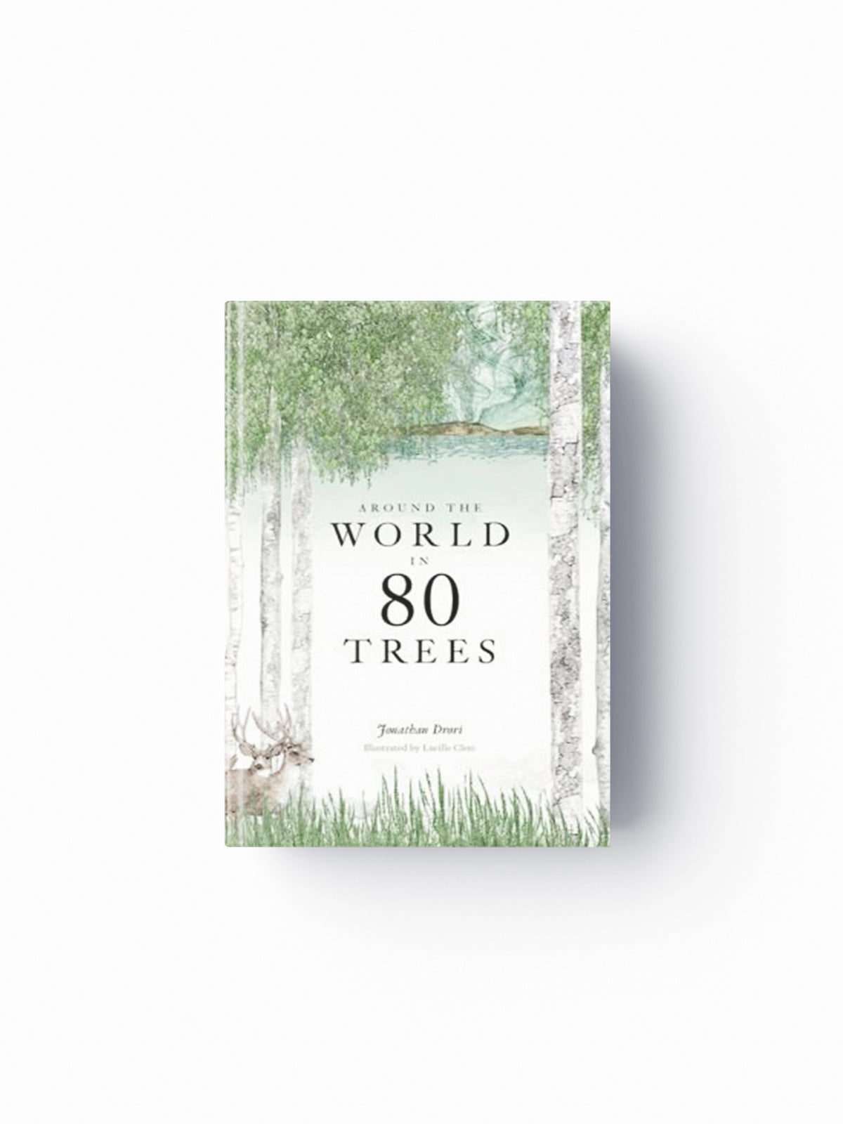 Around the World in 80 Trees by Jonathan Drori; 9781786271617