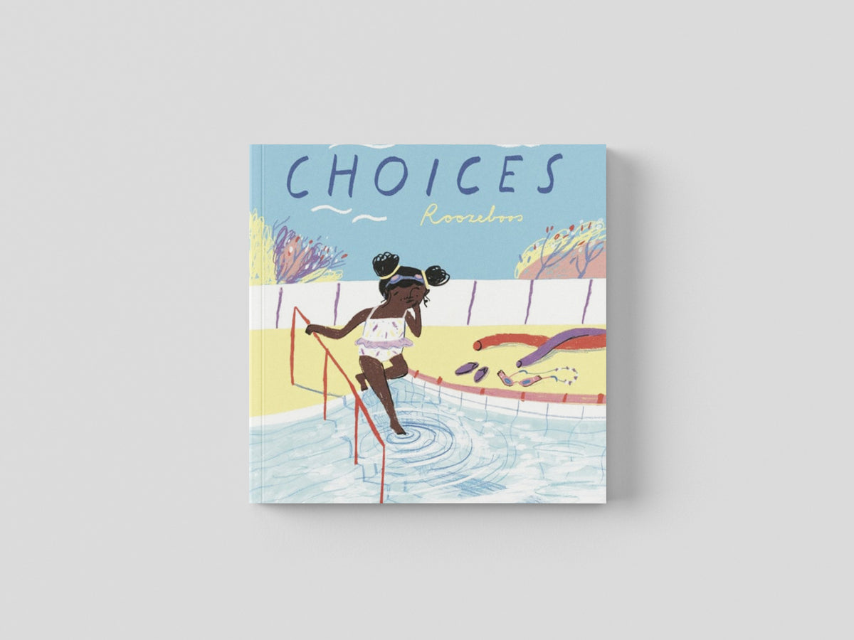 Choices by Roozeboos; 9781786285645