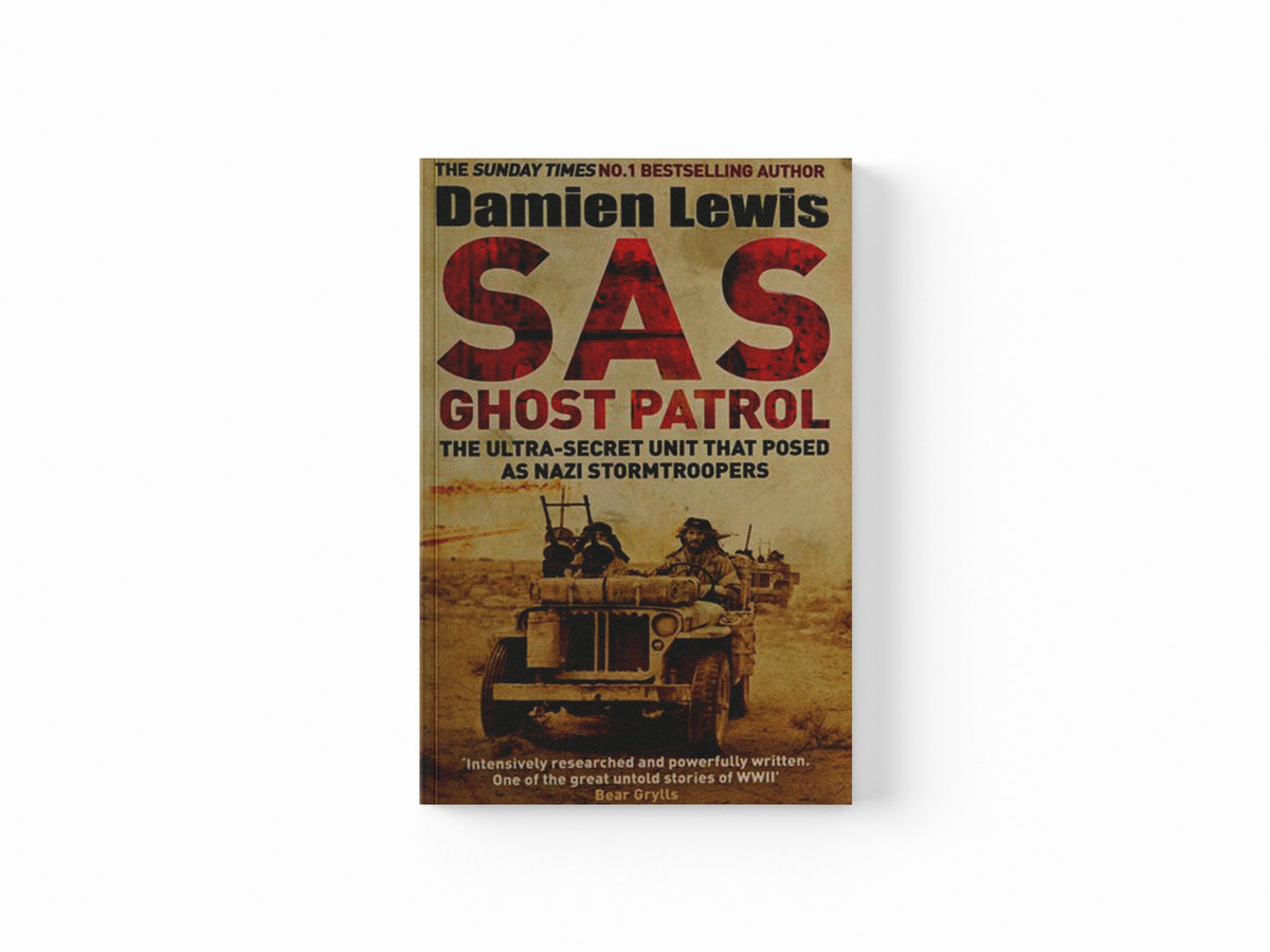 SAS Ghost Patrol by Damien Lewis; 9781786483140